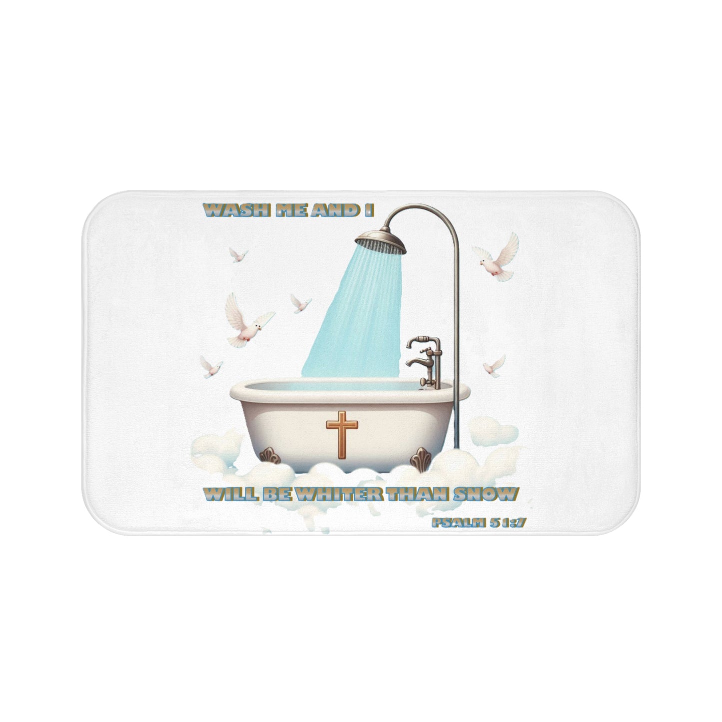 Bath Mat "WASH ME AND I WILL BE WHITER THAN SNOW"