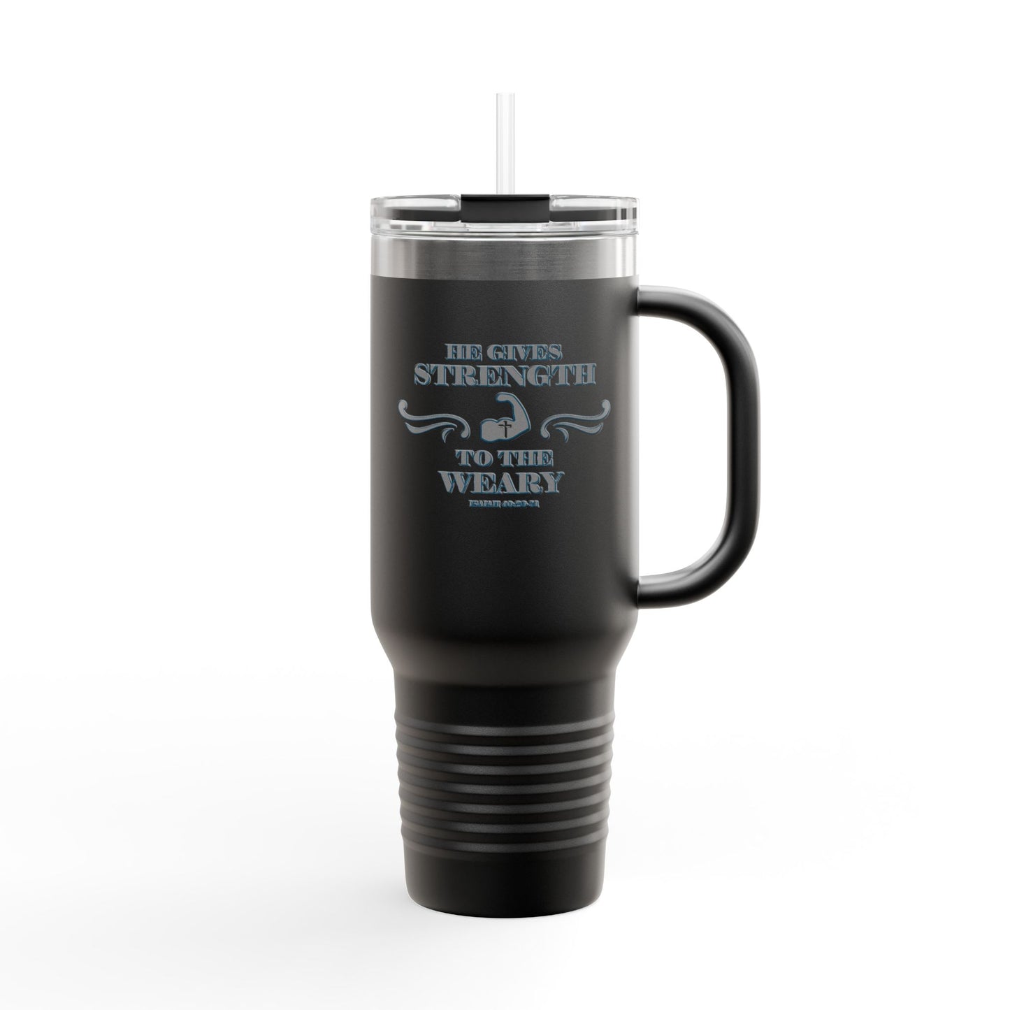 Travel Mug - Bible Verse 'He gives Strength to the Weary' Isaiah 40:29-31