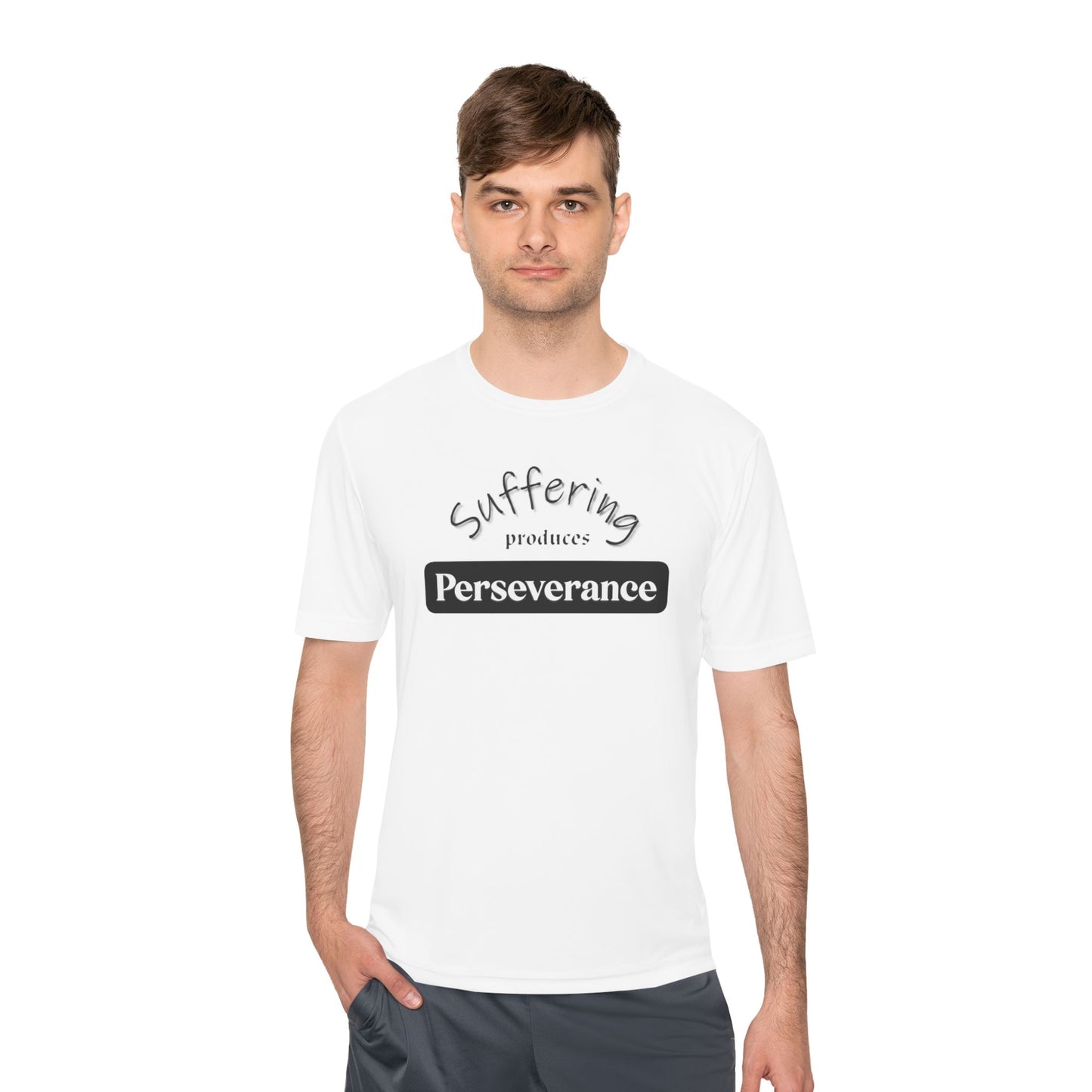 Unisex Moisture "Suffering Produces Perseverance" Wicking Tee