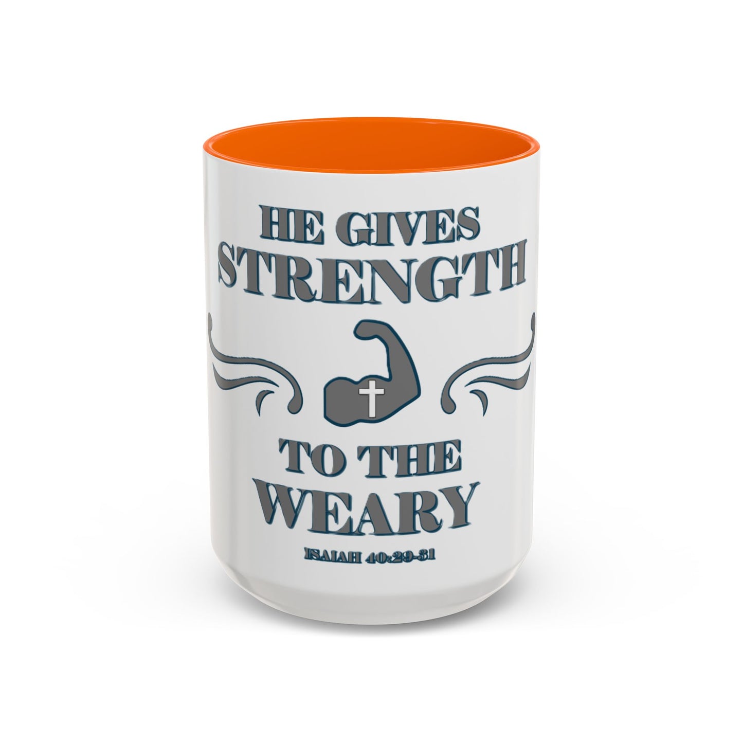 Mug - Bible Verse Isaiah 40:29-31 'He gives Strength to the Weary'