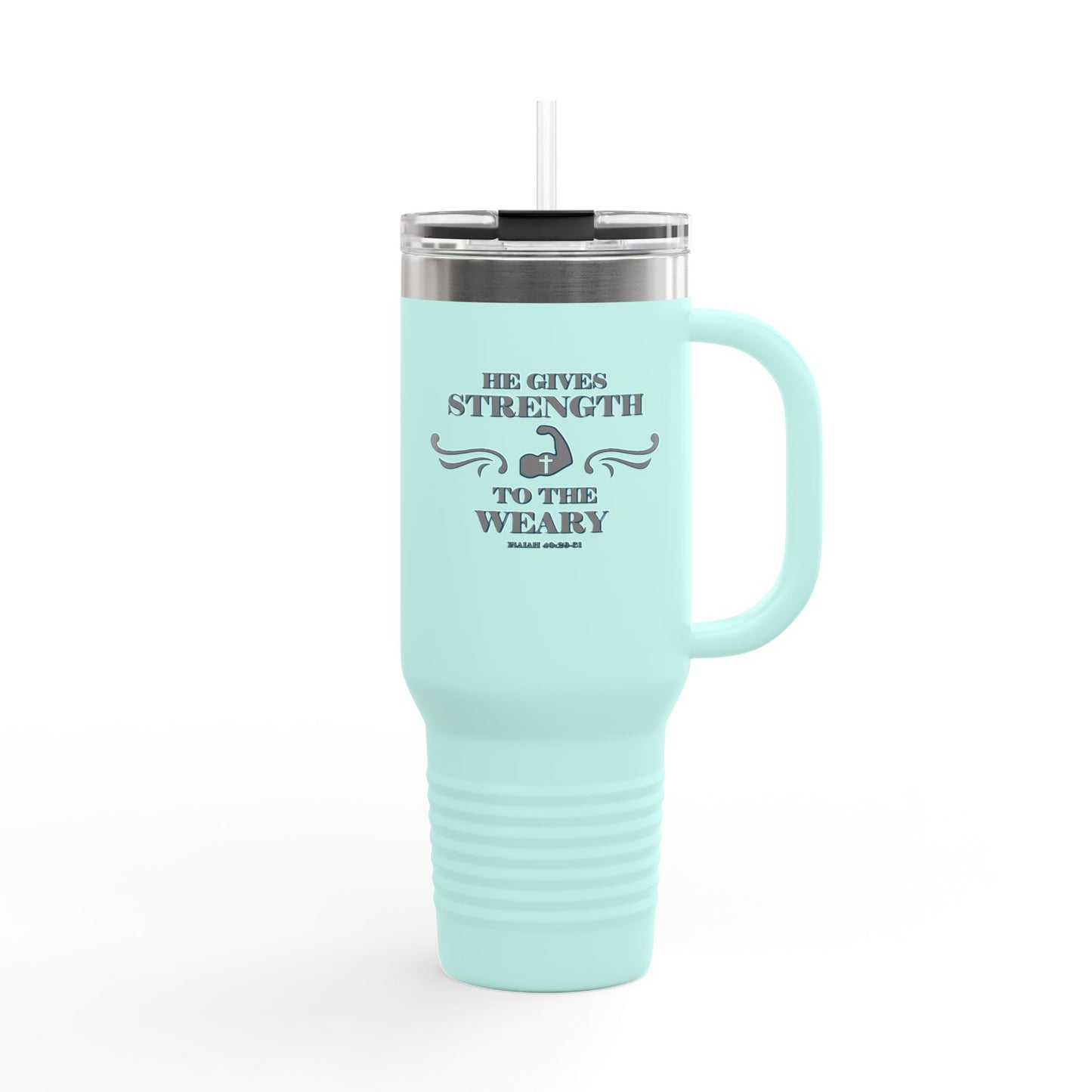 Travel Mug - Bible Verse 'He gives Strength to the Weary' Isaiah 40:29-31