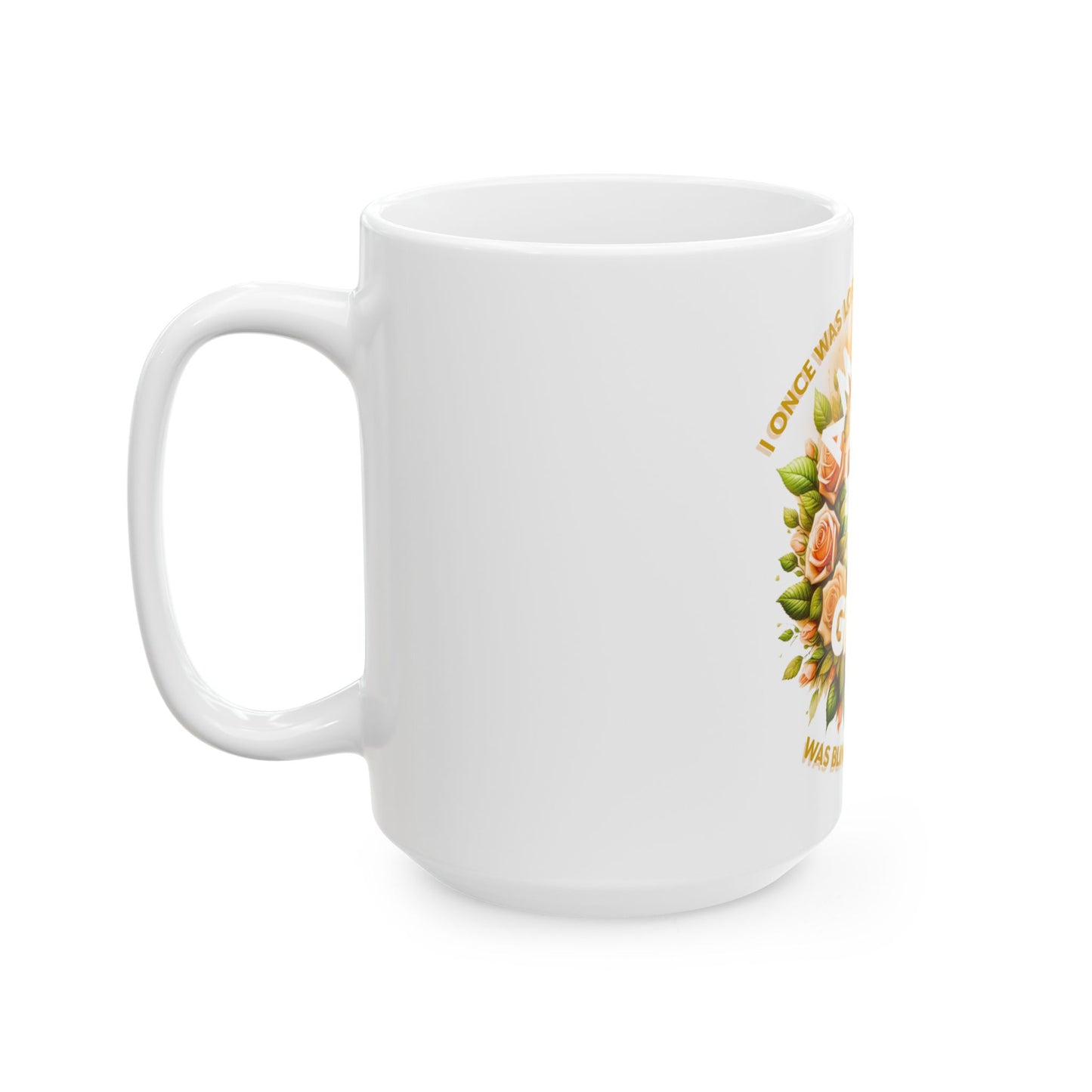 Ceramic Mug, (11oz, 15oz) "Amazing Grace"