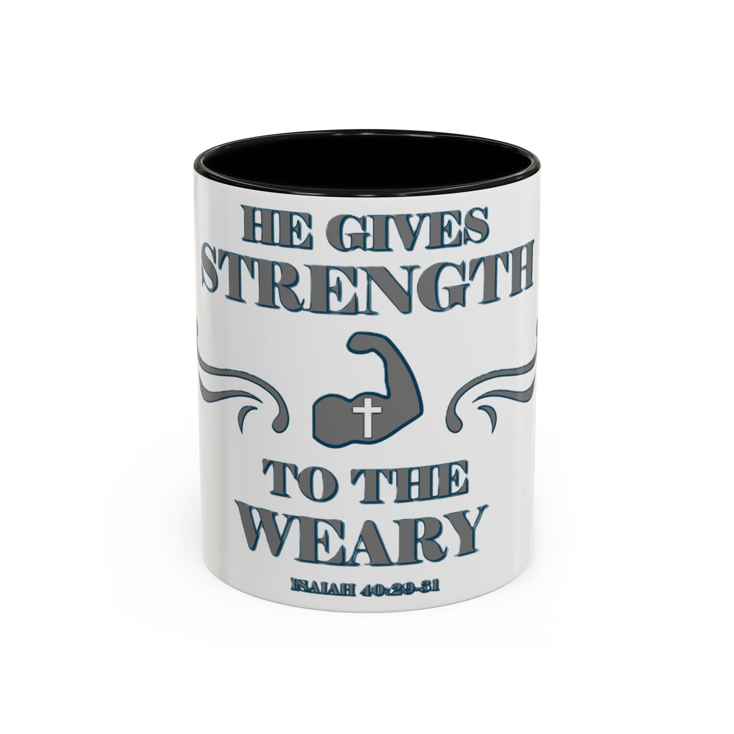 Mug - Bible Verse Isaiah 40:29-31 'He gives Strength to the Weary'