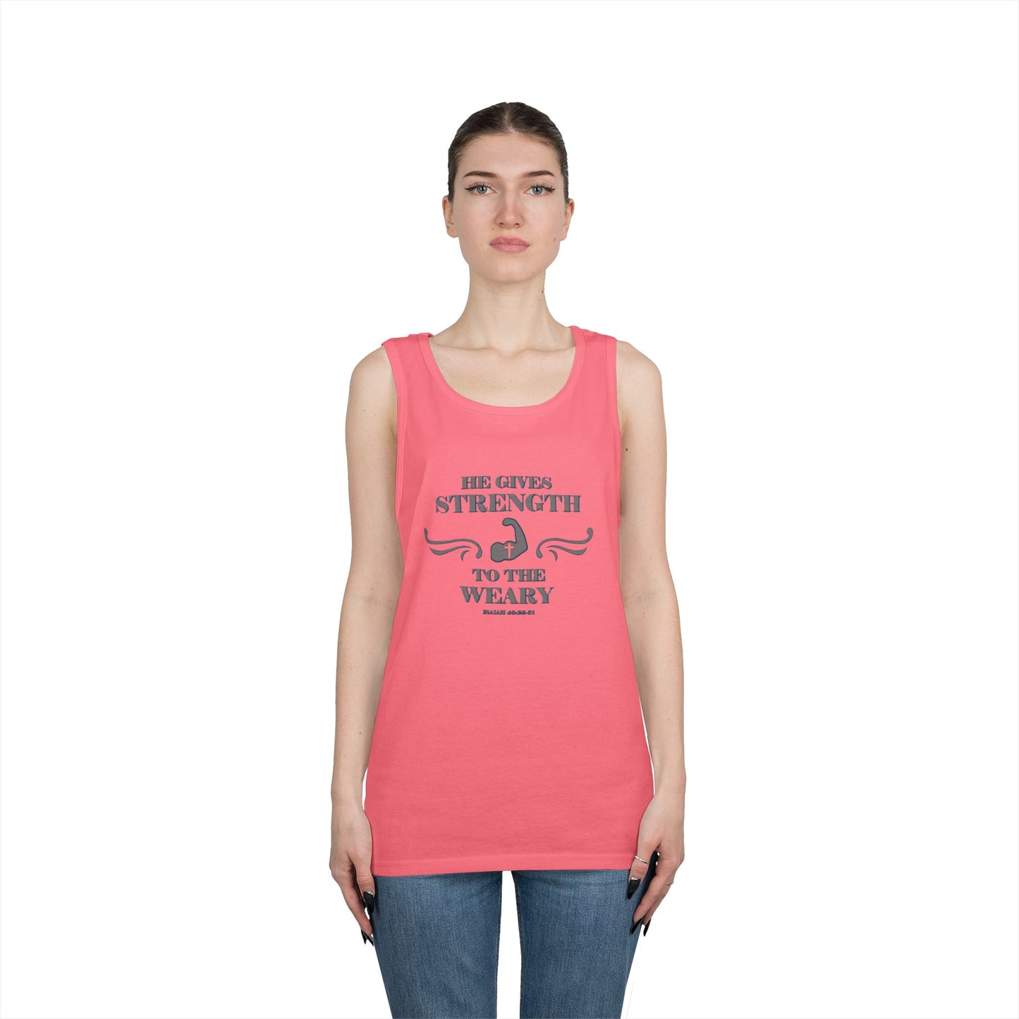Tank Top - Bible Verse 'He gives Strength to the Weary' Isaiah 40:29-31
