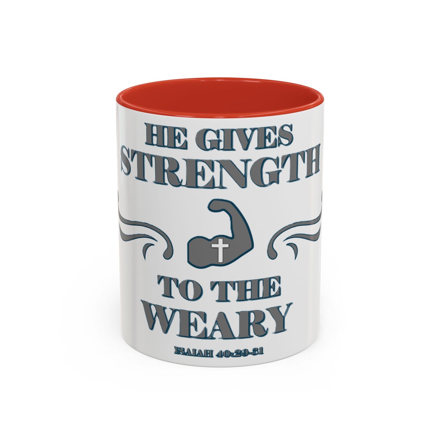 Mug - Bible Verse Isaiah 40:29-31 'He gives Strength to the Weary'