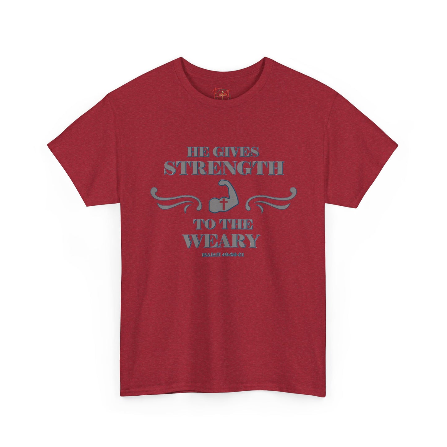 Christian Tee - Bible Verse Isaiah 40:29-31 'He gives Strength to the Weary'