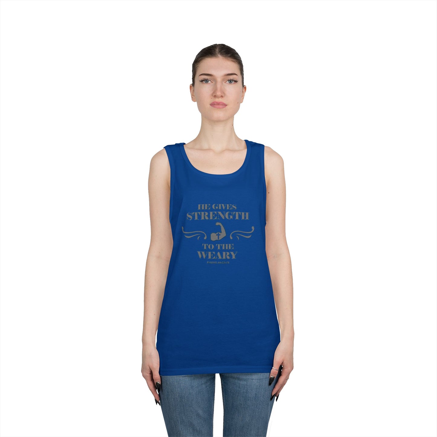 Tank Top - Bible Verse 'He gives Strength to the Weary' Isaiah 40:29-31