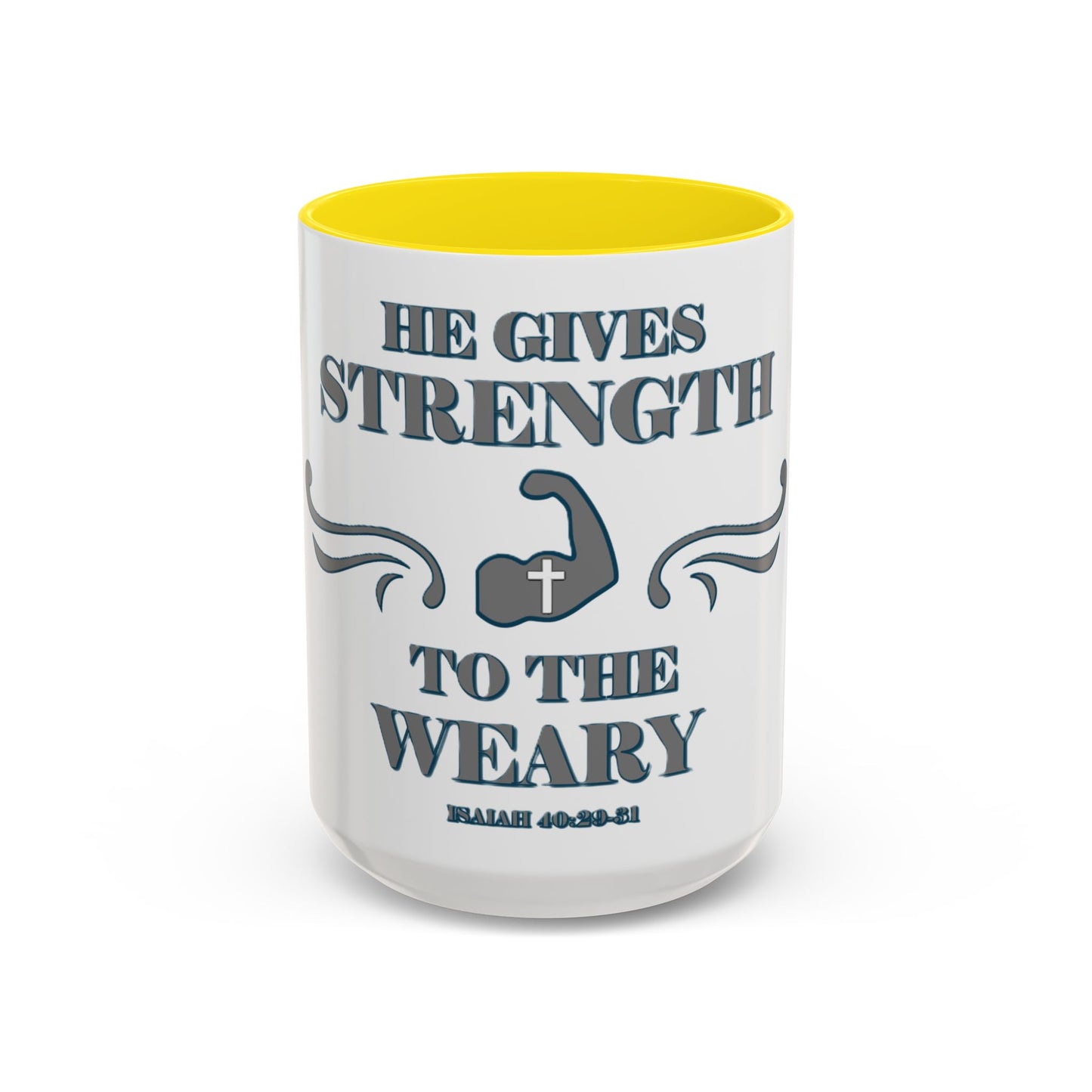 Mug - Bible Verse Isaiah 40:29-31 'He gives Strength to the Weary'