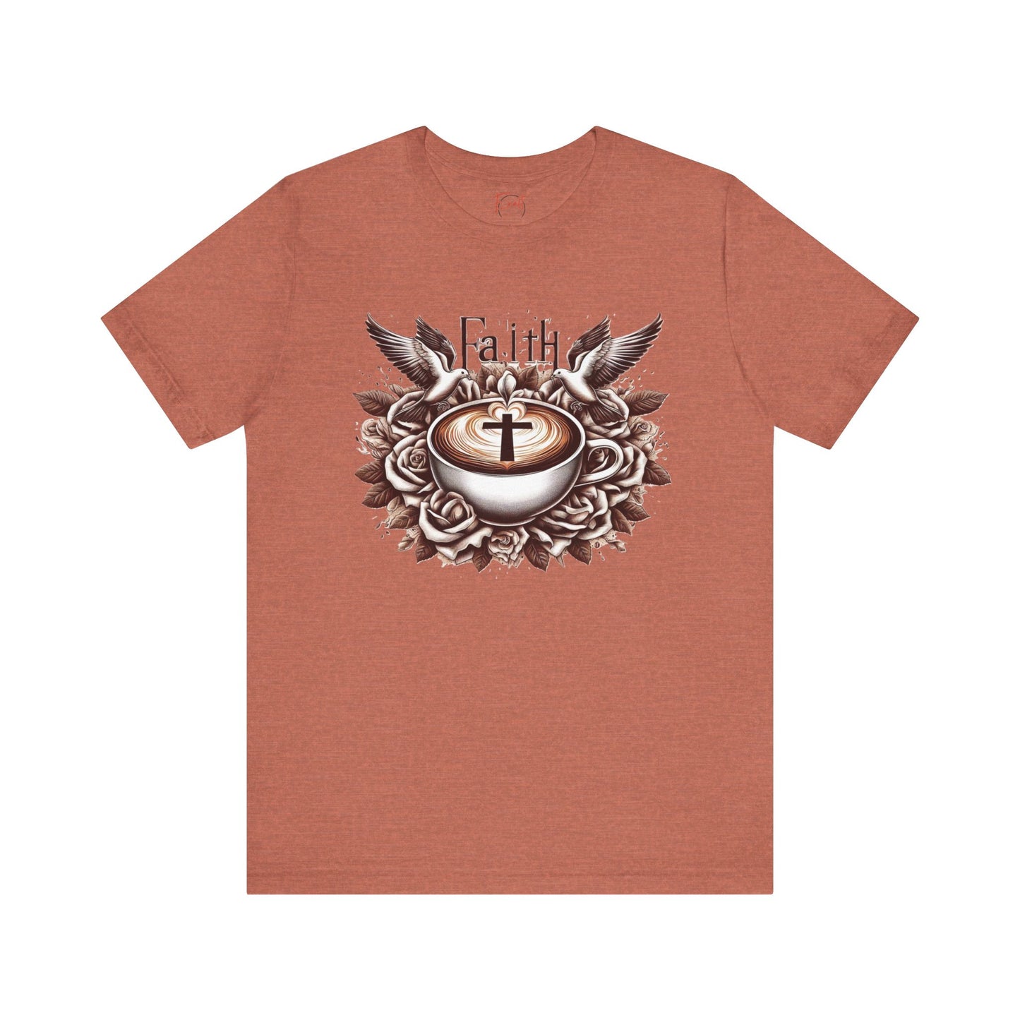 Unisex Jersey Short Sleeve Tee "Faith and Coffee"