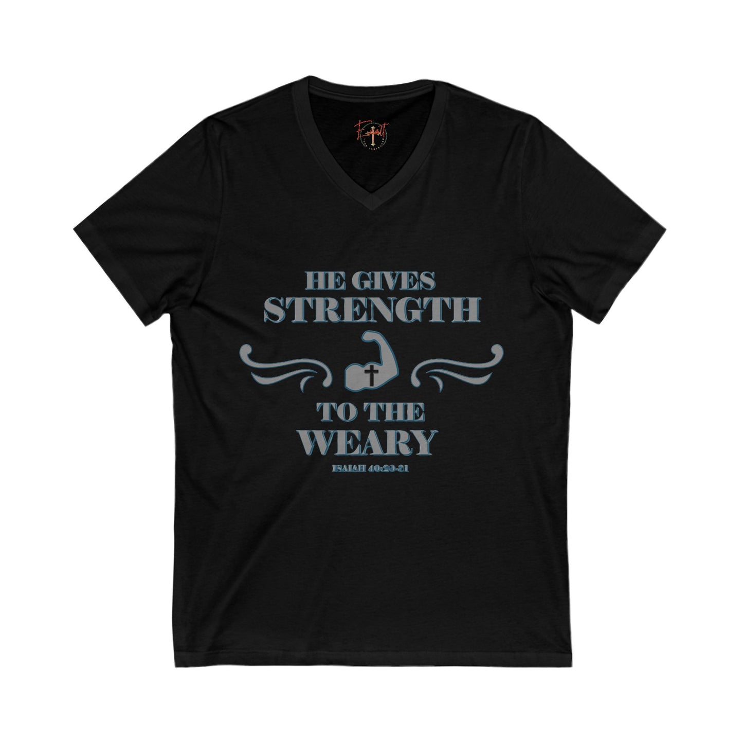 T-Shirt - Bible Verse Isaiah 40:29-31 'He gives Strength to the Weary'