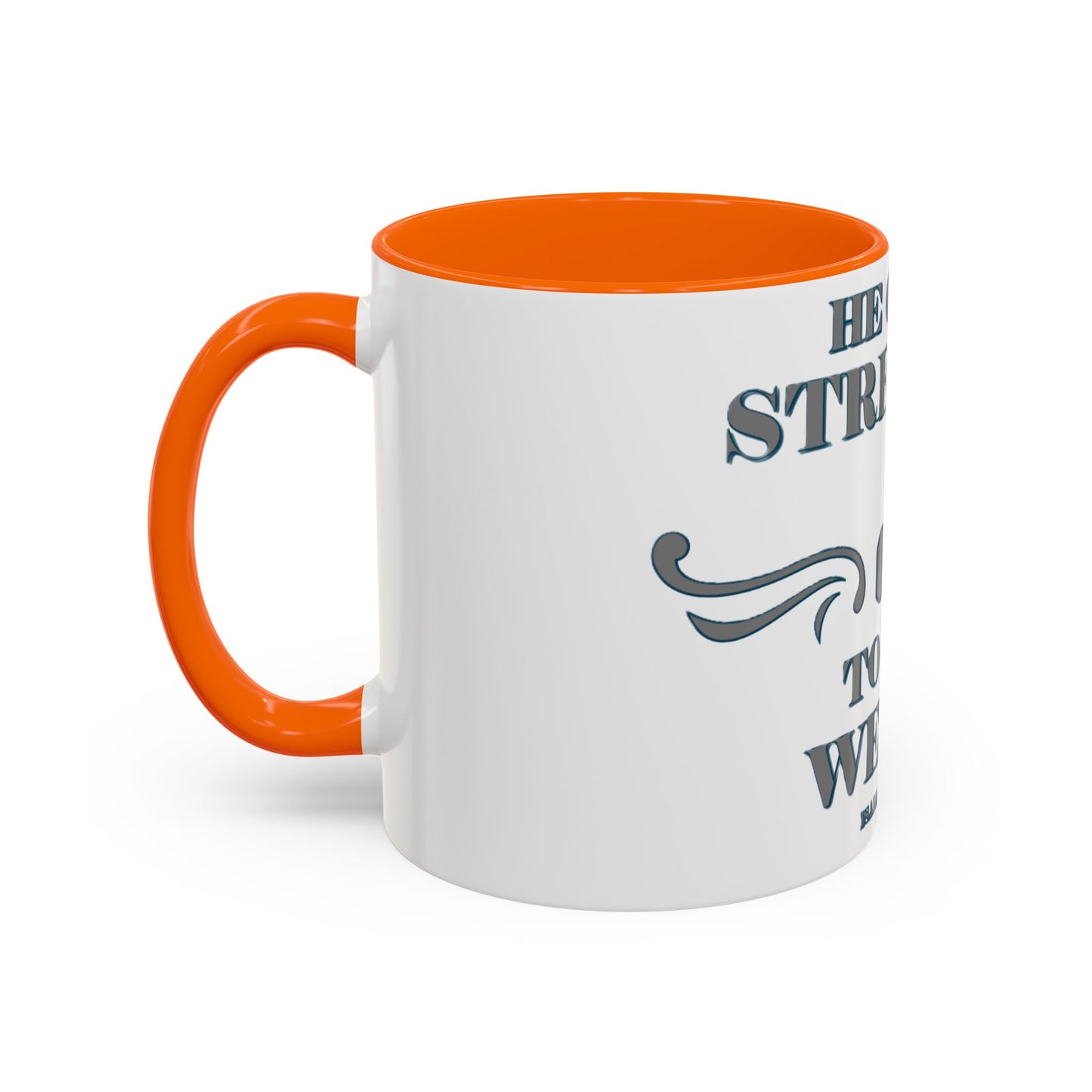 Mug - Bible Verse Isaiah 40:29-31 'He gives Strength to the Weary'