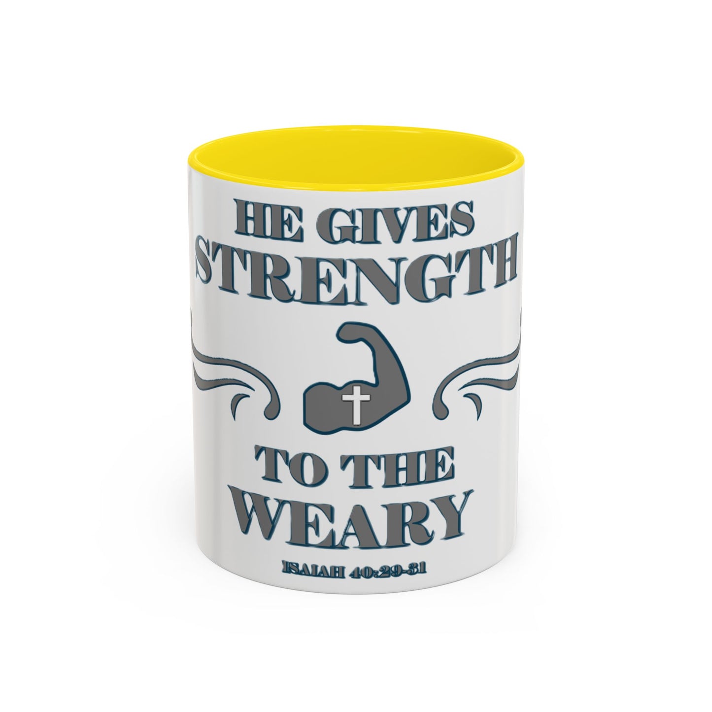 Mug - Bible Verse Isaiah 40:29-31 'He gives Strength to the Weary'