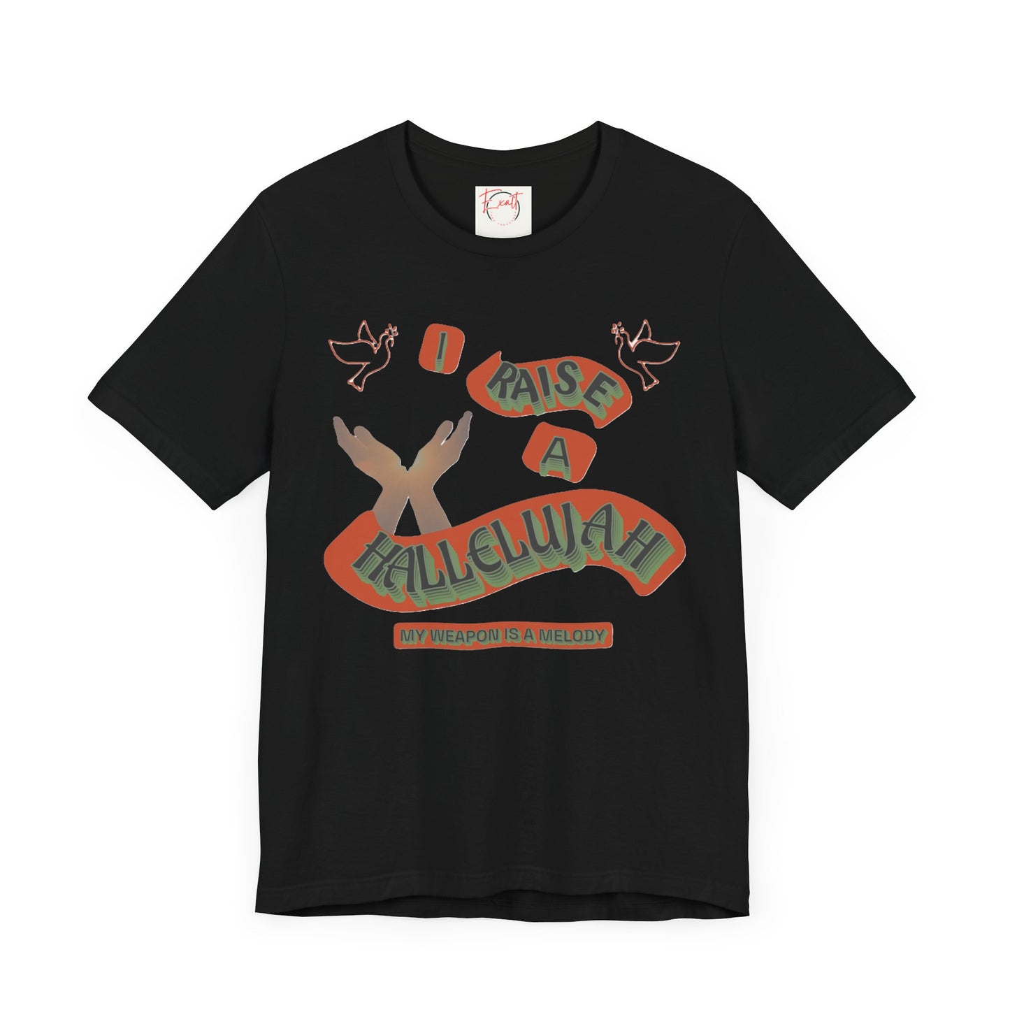 Unisex Jersey Short Sleeve Tee "I RAISE A HALLELUJAH"