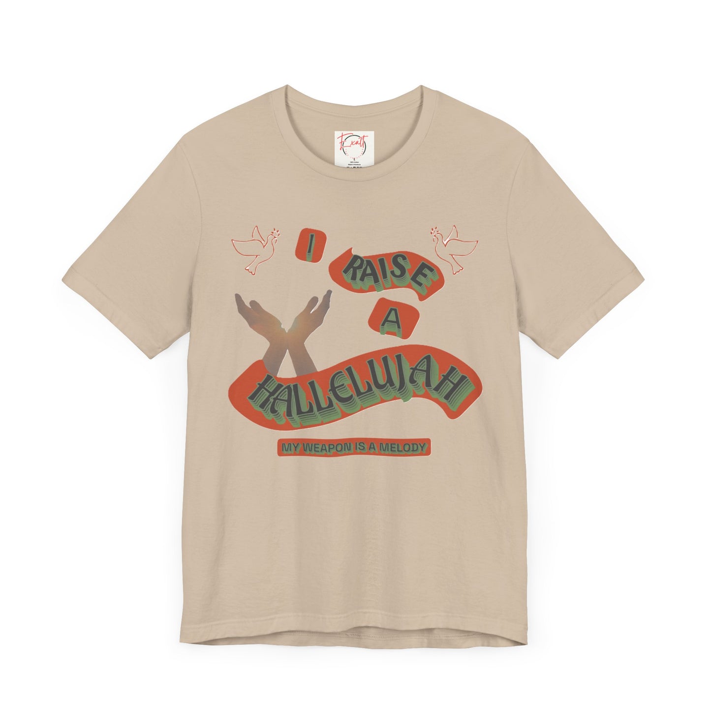 Unisex Jersey Short Sleeve Tee "I RAISE A HALLELUJAH"