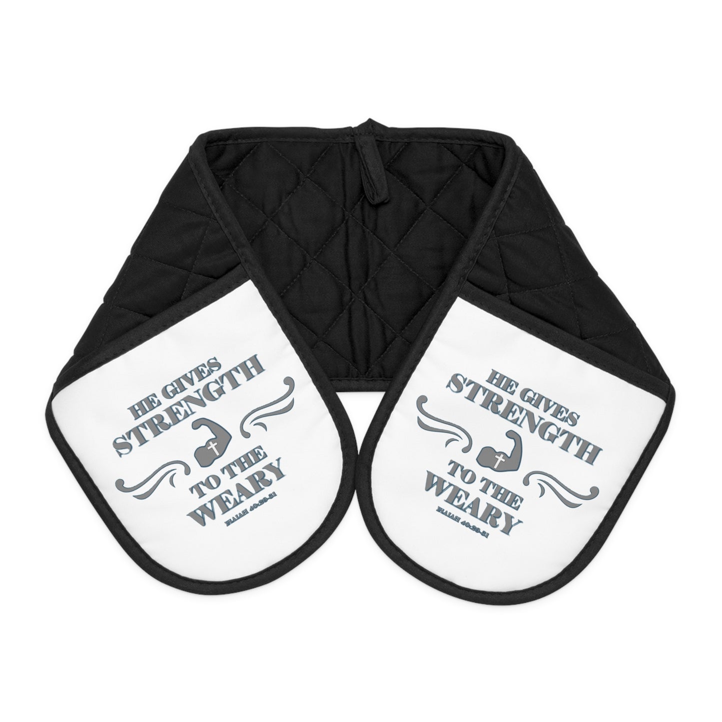 Oven Mitts - Bible Verse Isaiah 40:29-31 'He gives Strength to the Weary'