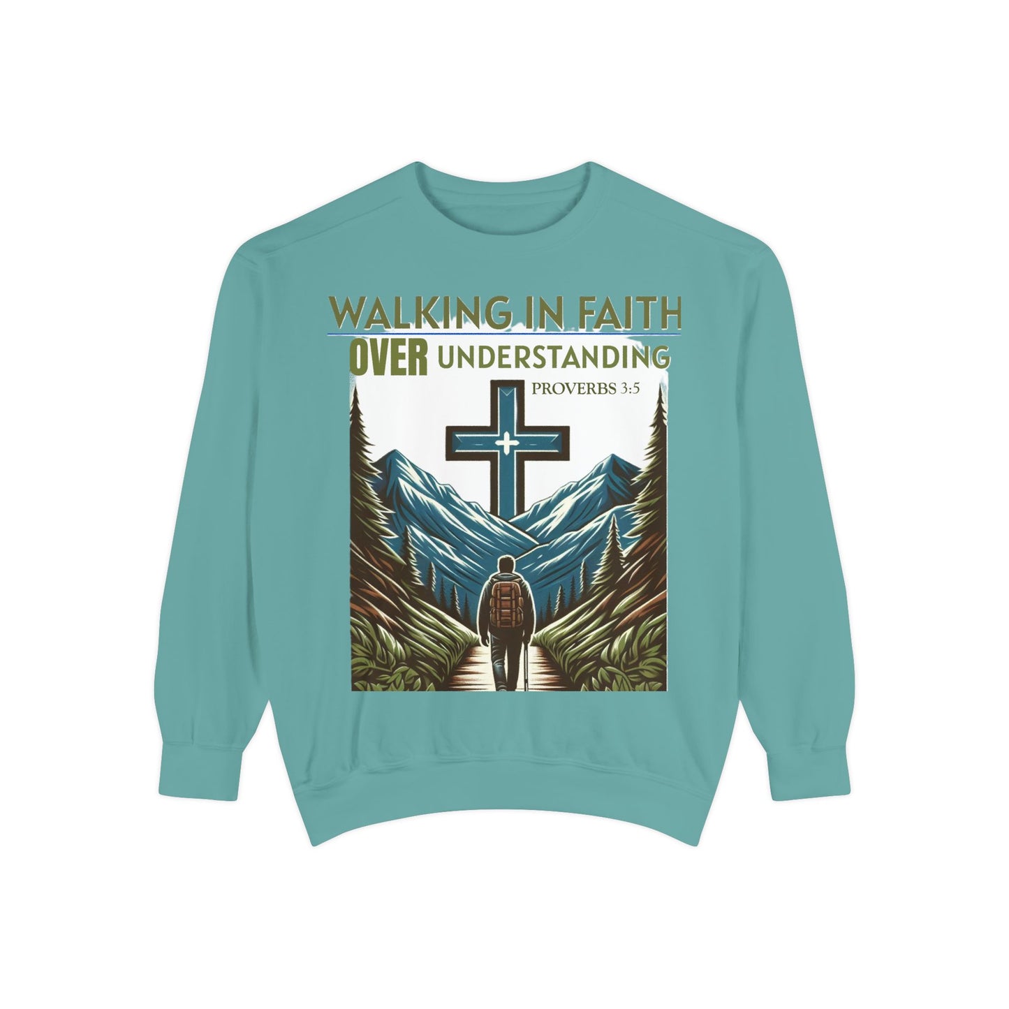 Faithful Unisex Sweatshirt - Bible Verse Proverbs 3:5