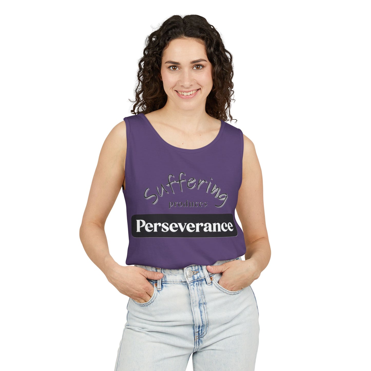 Unisex Garment-Dyed Tank Top "Suffering produces Perseverance"