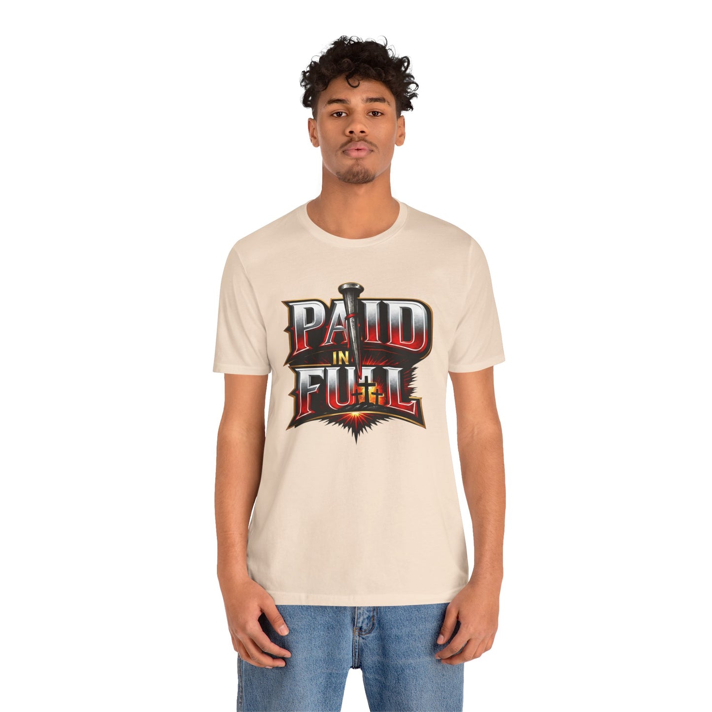 Paid In Full Christian Cross T-Shirt — Nail & Triple Cross Graphic