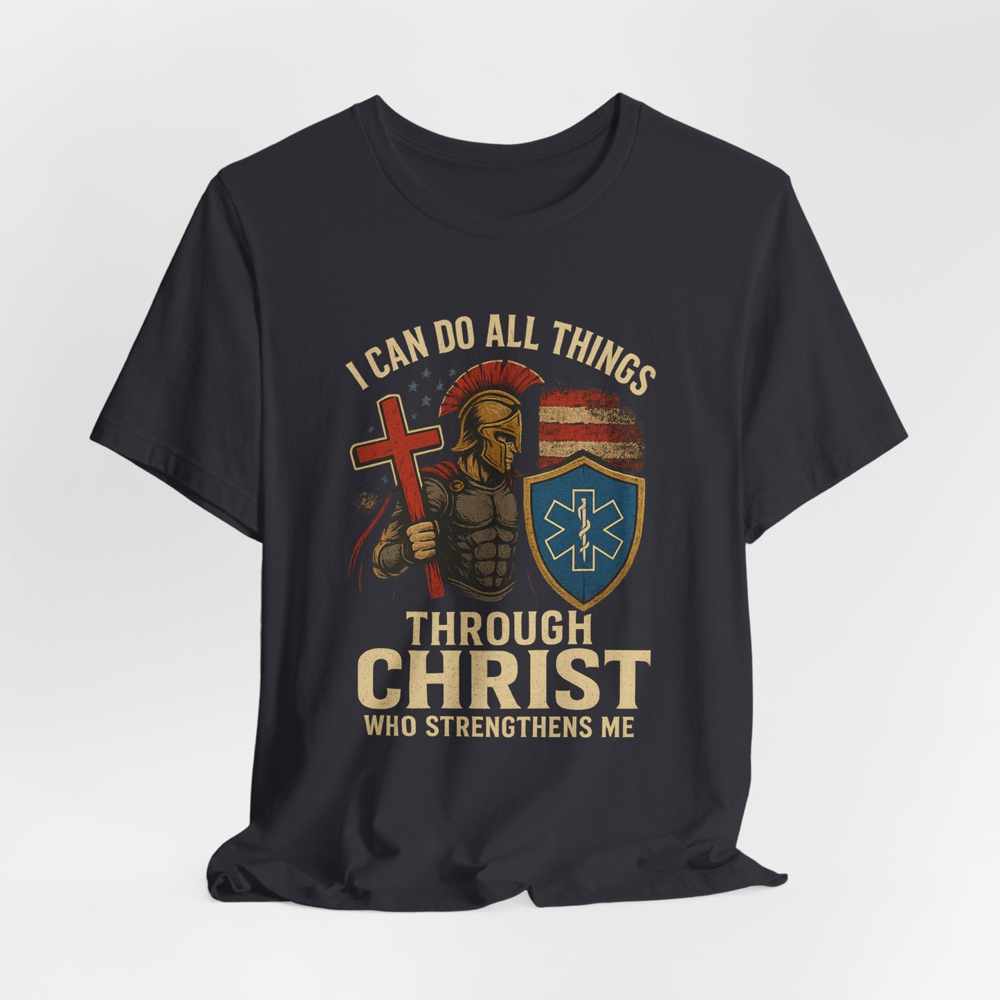 Medical Personnel Tee — "I Can Do All Things Through Christ"