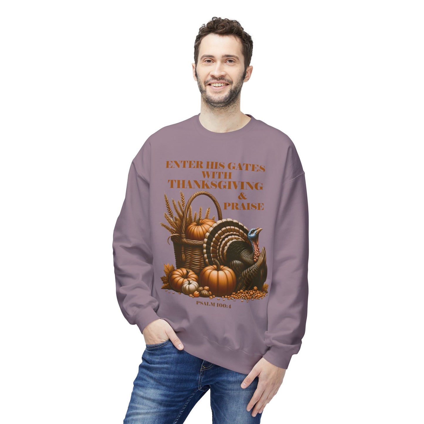 Christian Sweatshirt - Psalm 100:4 Thanksgiving and Praise
