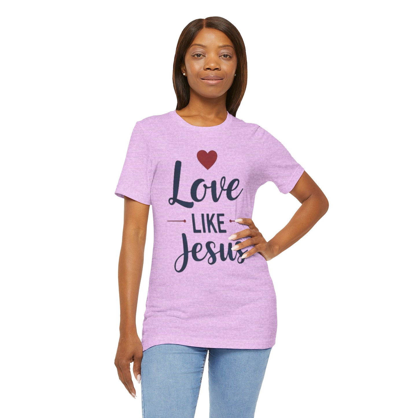 Love Like Jesus T-Shirt — Christian Faith Tee