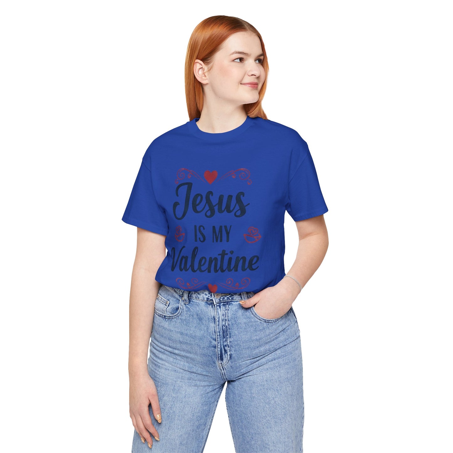 Jesus Is My Valentine T‑Shirt — Christian Valentine Tee