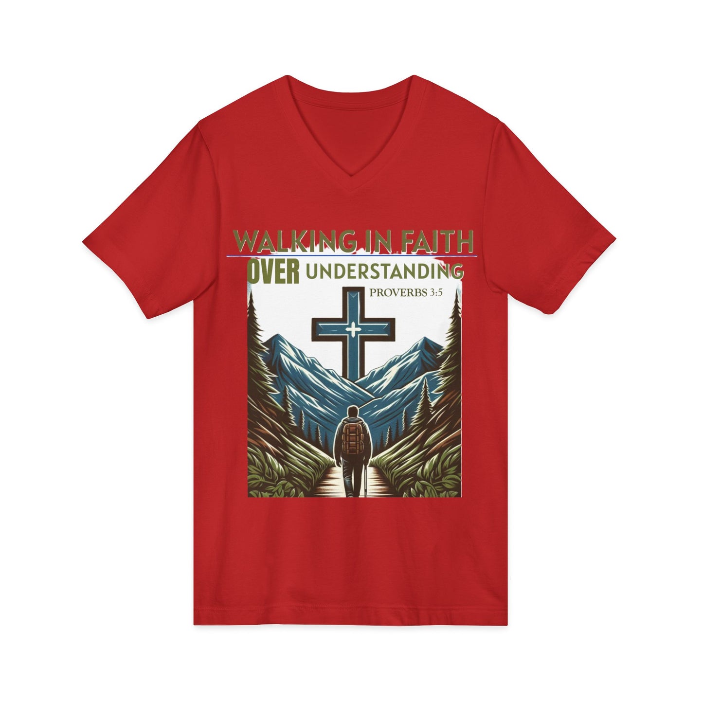 V-Neck Tee - Proverbs 3:5 'WALKING IN FAITH OVER UNDERSTANDING'