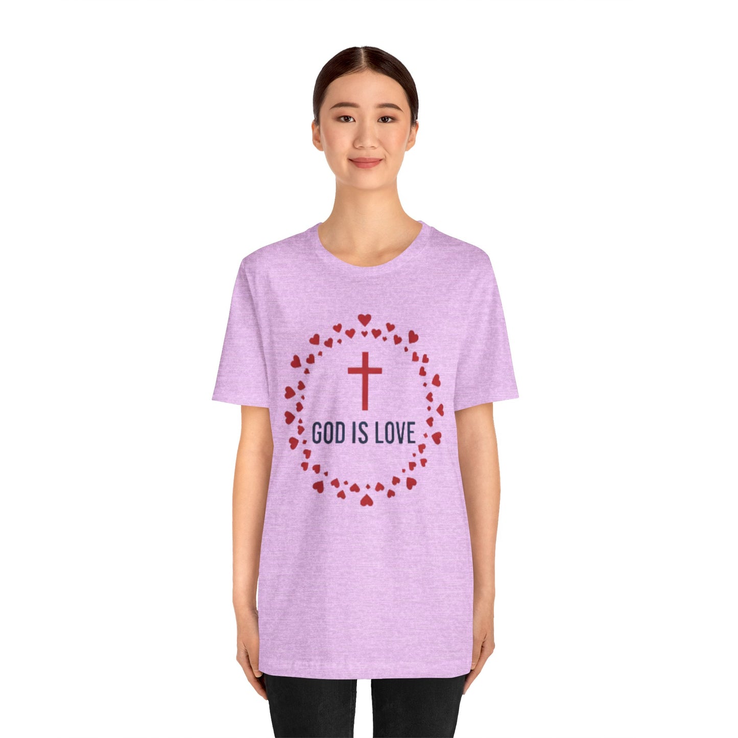 GOD IS LOVE Christian T‑Shirt — Inspirational Faith Tee