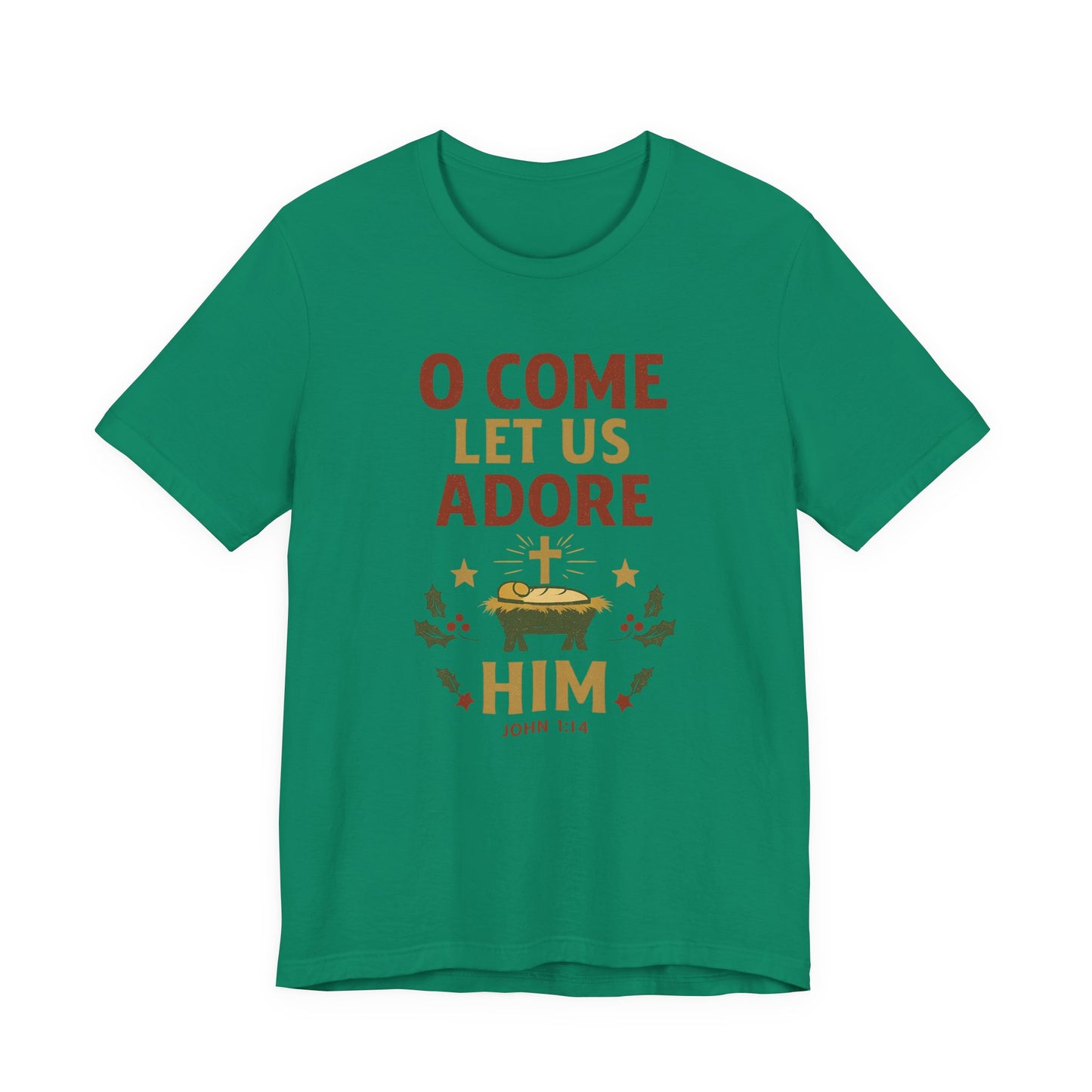 O Come Let Us Adore Him Christmas T-Shirt