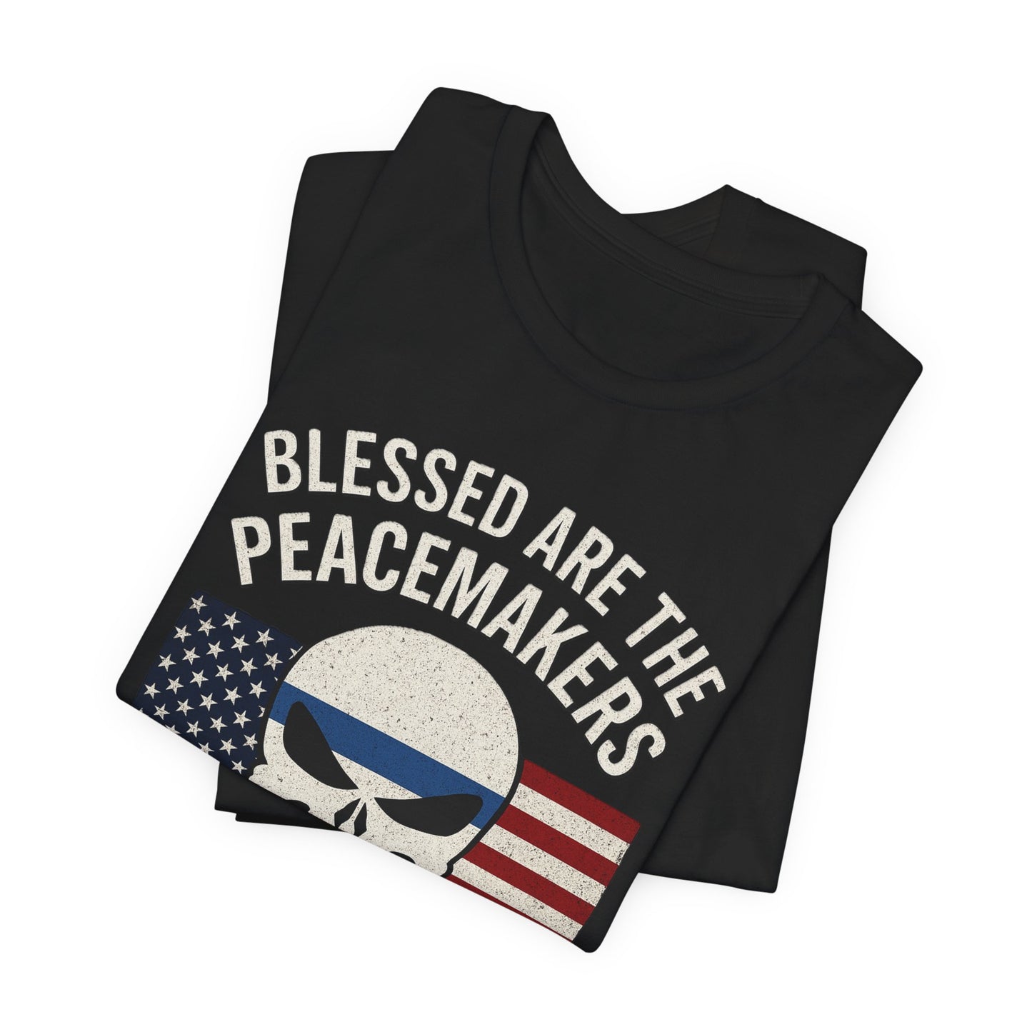 Matthew 5:9 "Blessed Are the Peacemakers" T-Shirt