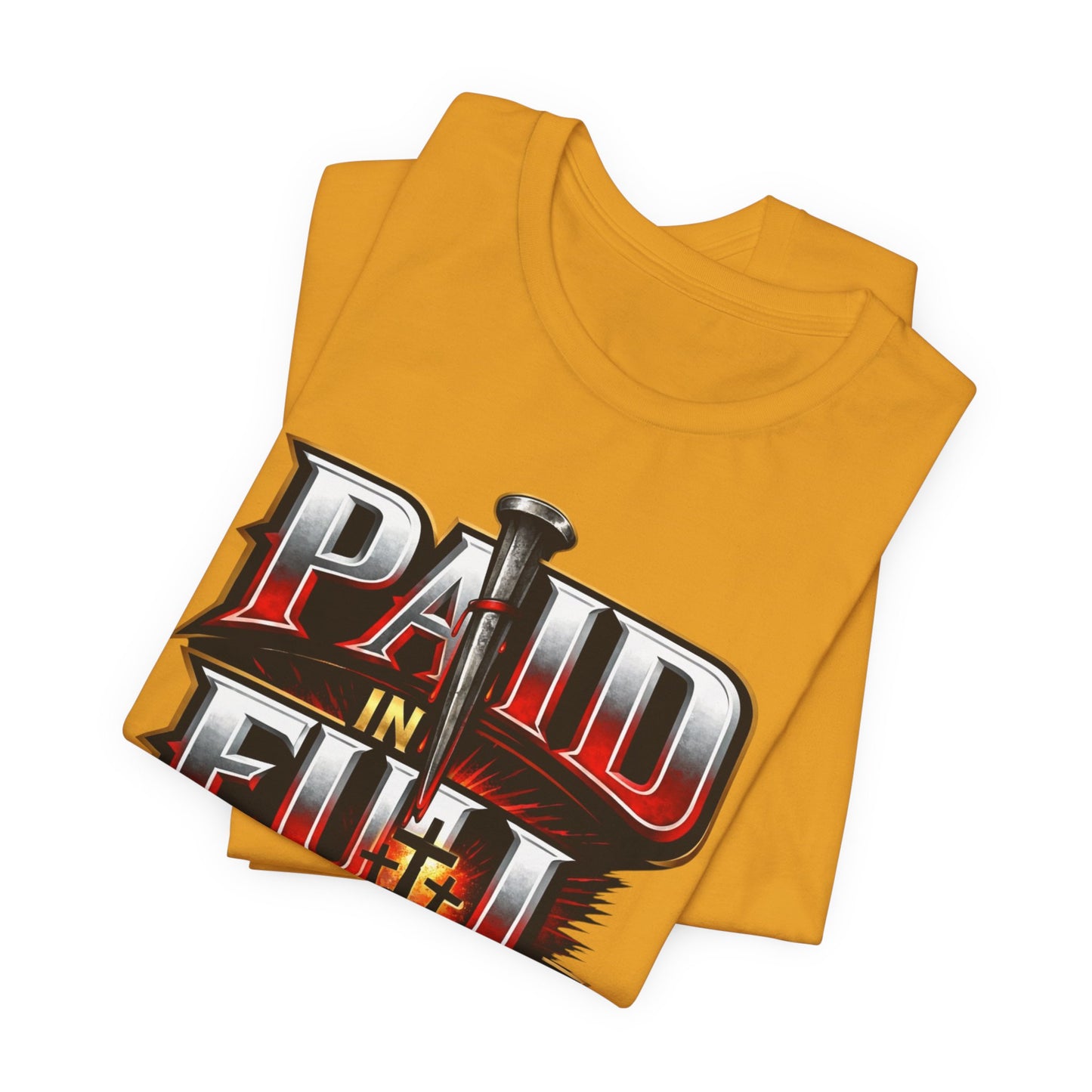 Paid In Full Christian Cross T-Shirt — Nail & Triple Cross Graphic