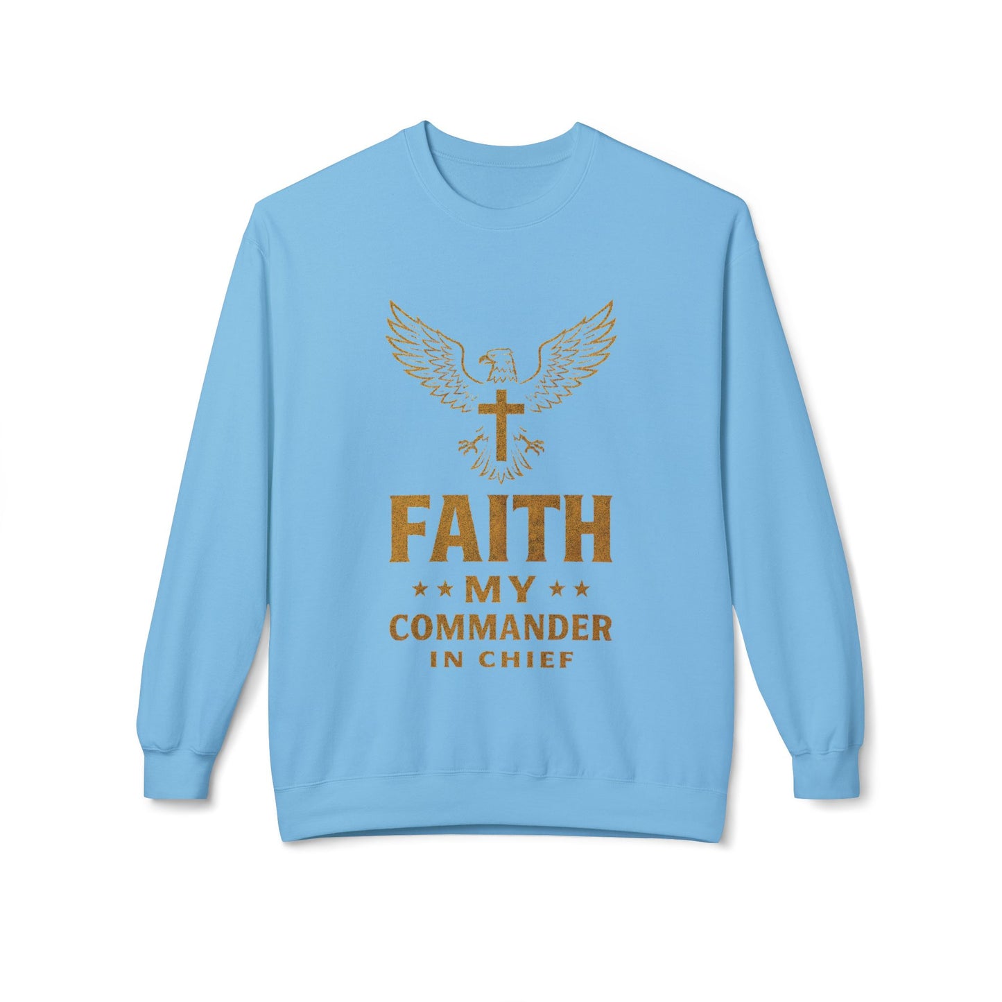 Sweatshirt - Military Christians: 'Faith is my Commander in Chief'