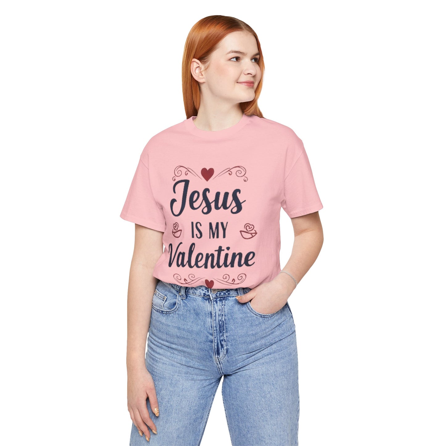 Jesus Is My Valentine T‑Shirt — Christian Valentine Tee