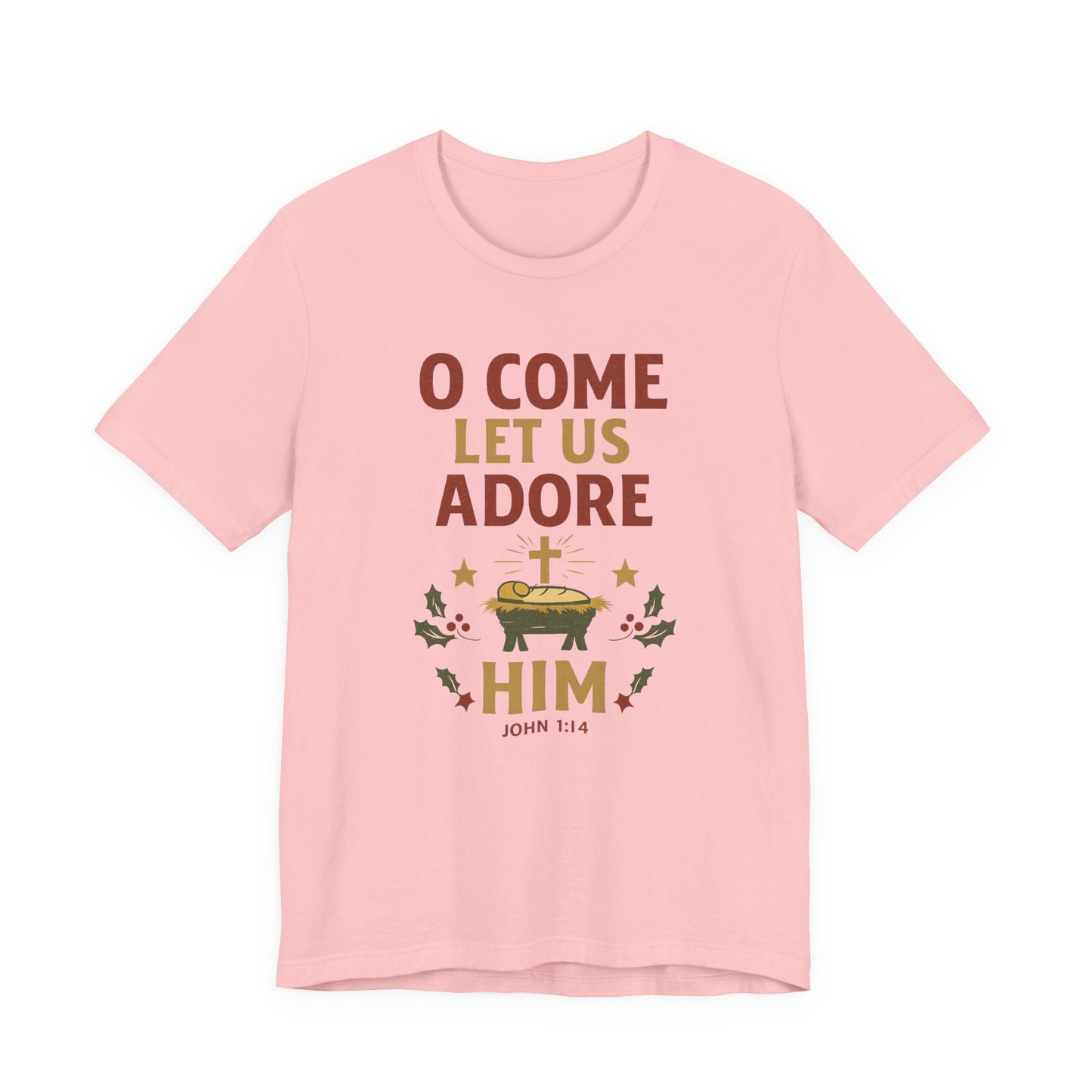 O Come Let Us Adore Him Christmas T-Shirt