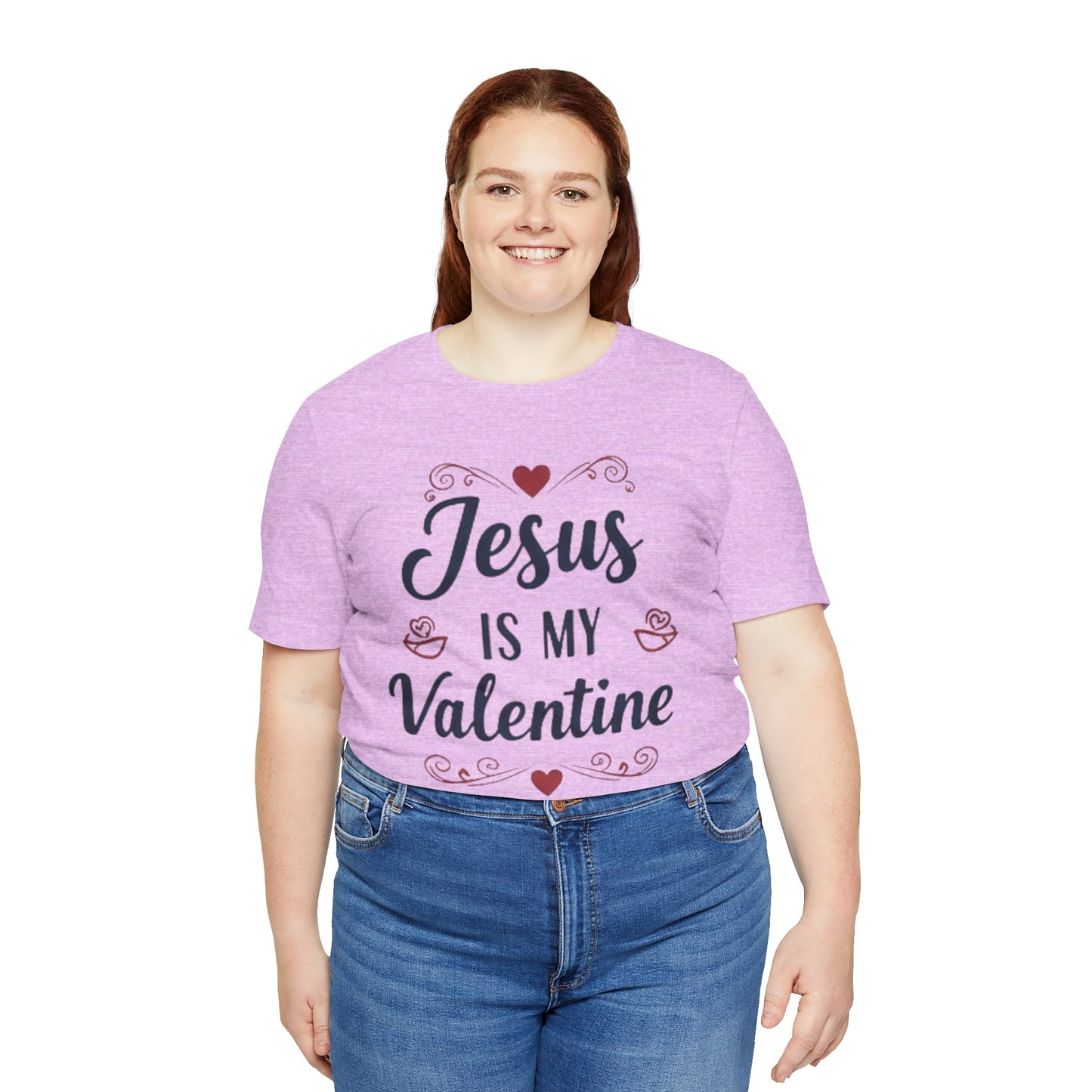 Jesus Is My Valentine T‑Shirt — Christian Valentine Tee