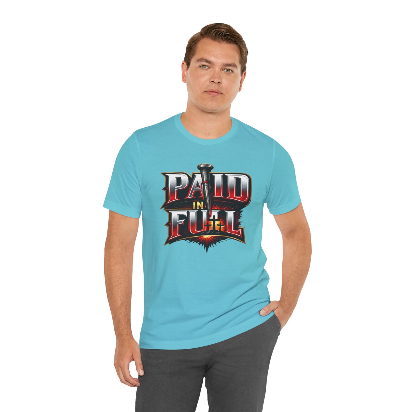 Paid In Full Christian Cross T-Shirt — Nail & Triple Cross Graphic