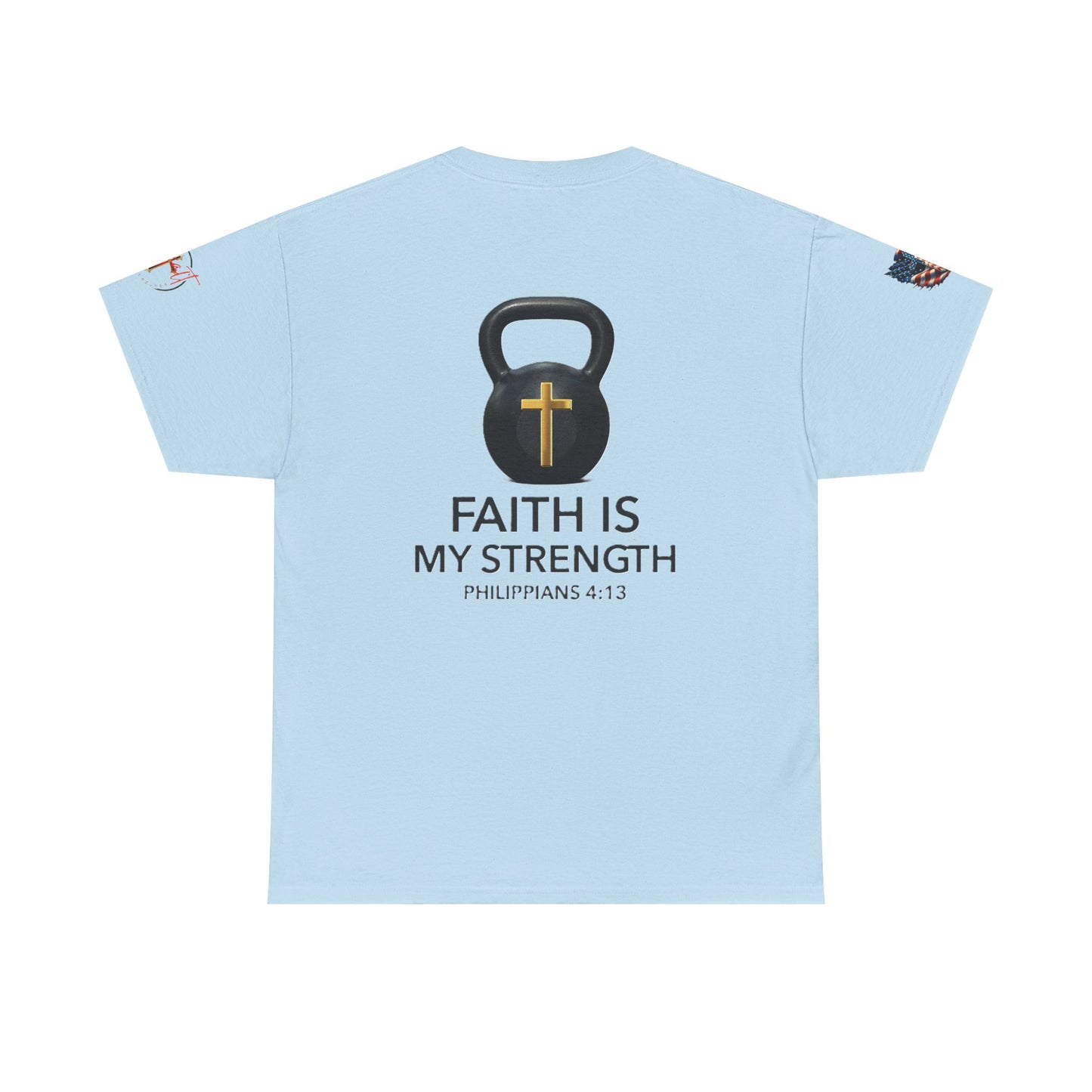 Christian Tee - Philippians 4:13 'Faith Is My Strength'