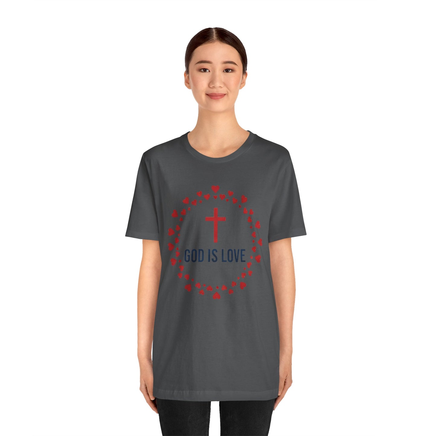 GOD IS LOVE Christian T‑Shirt — Inspirational Faith Tee