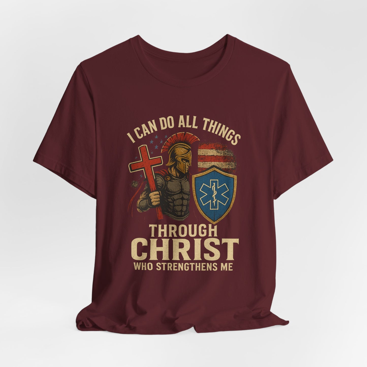 Medical Personnel Tee — "I Can Do All Things Through Christ"