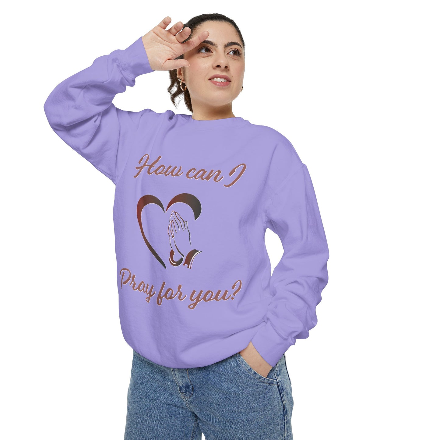 Copy of Sweatshirt with &quot;How can I pray for you&quot; Heart and Praying hands design