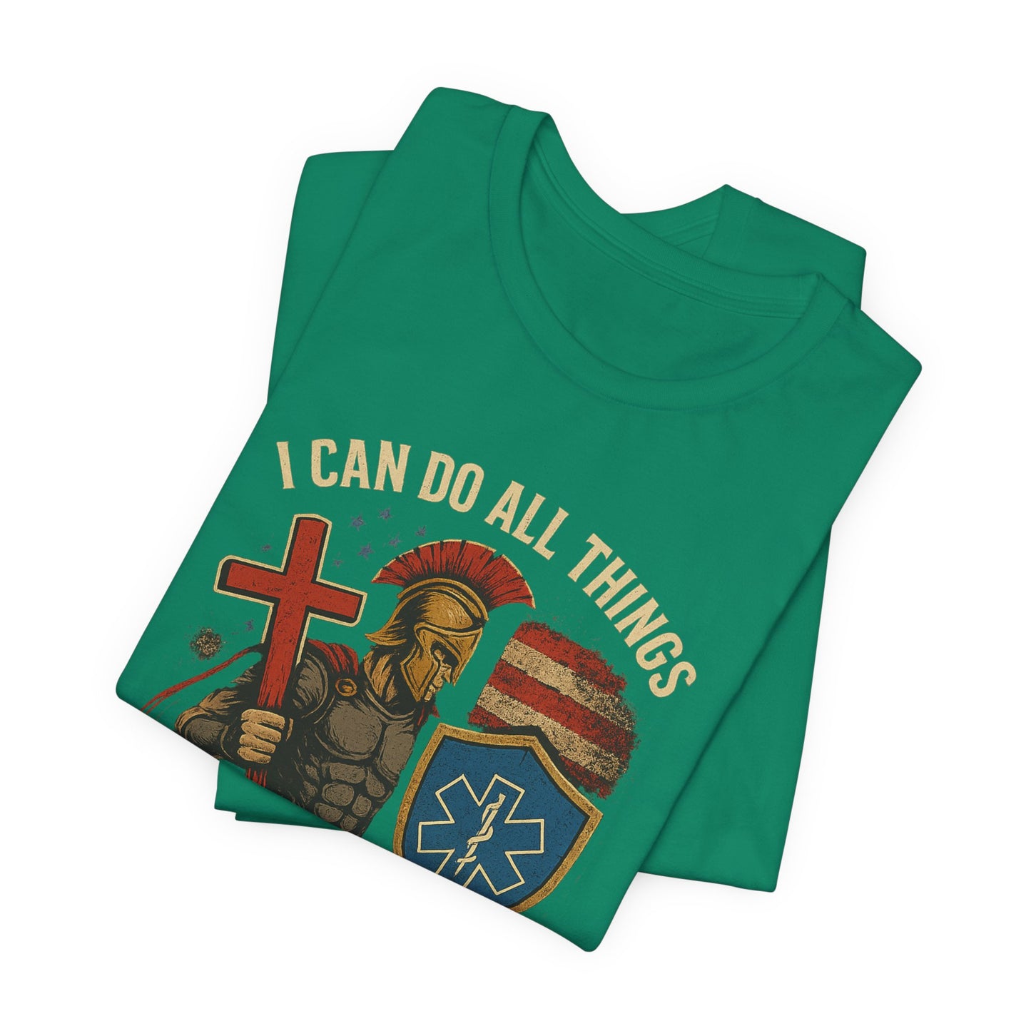 Medical Personnel Tee — "I Can Do All Things Through Christ"