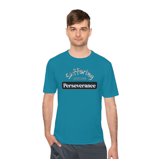 Unisex Moisture "Suffering Produces Perseverance" Wicking Tee