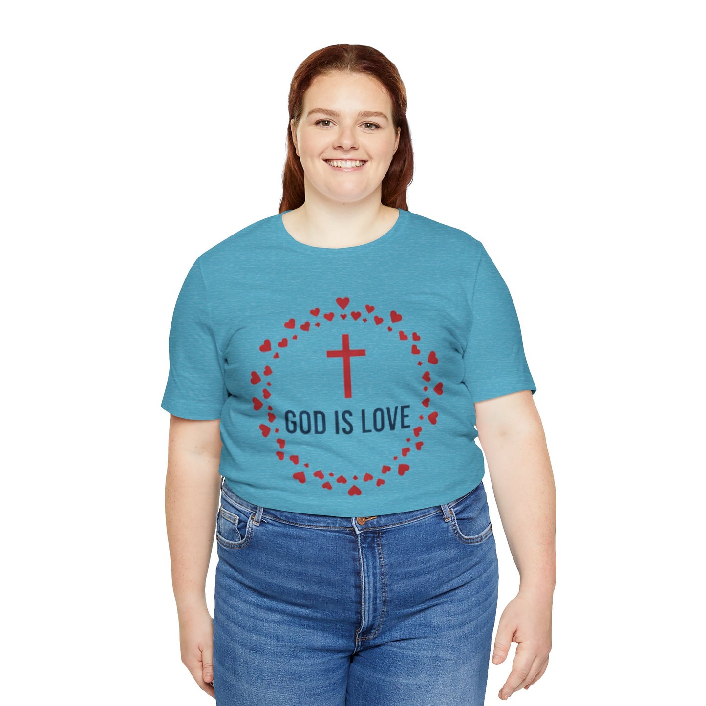 GOD IS LOVE Christian T‑Shirt — Inspirational Faith Tee