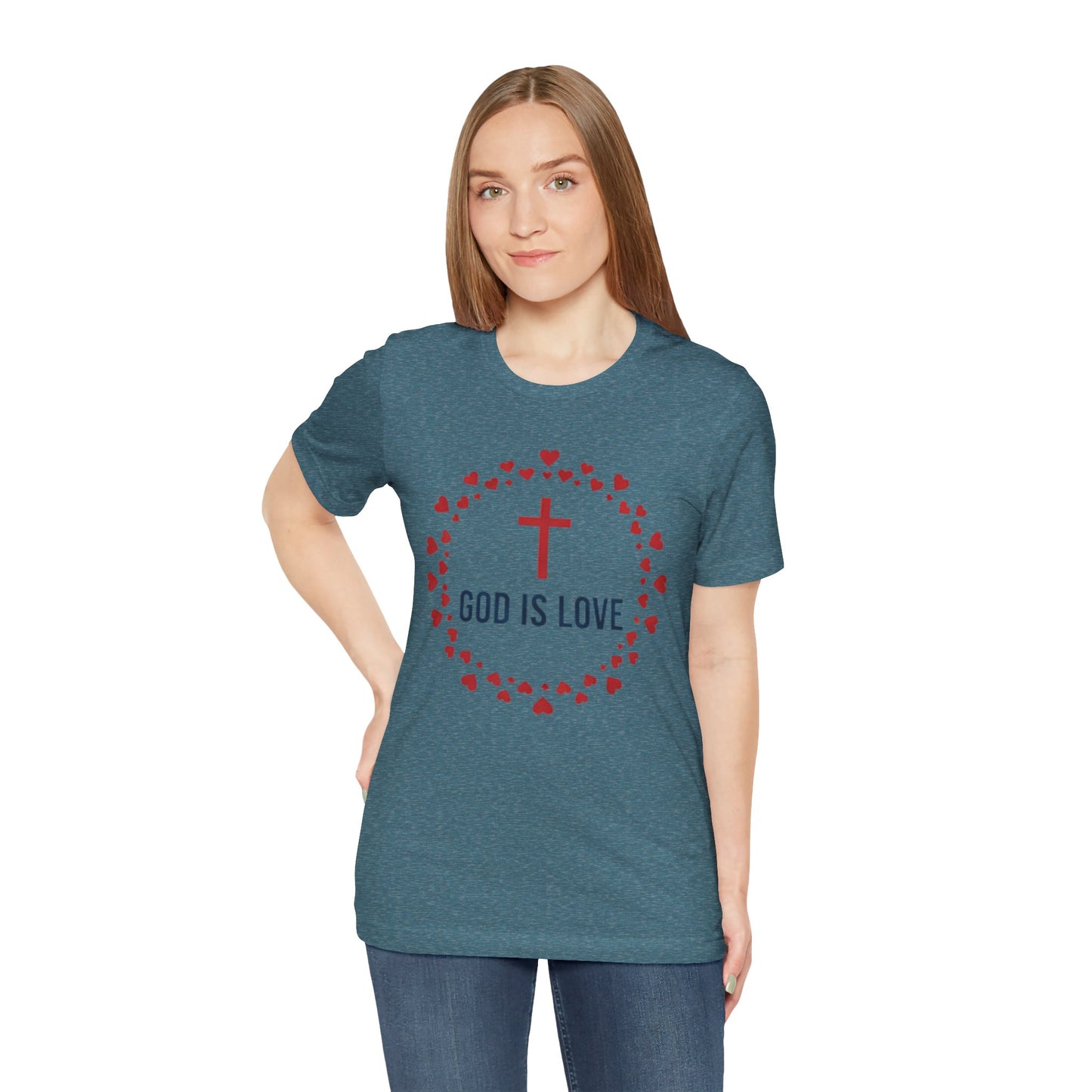 GOD IS LOVE Christian T‑Shirt — Inspirational Faith Tee