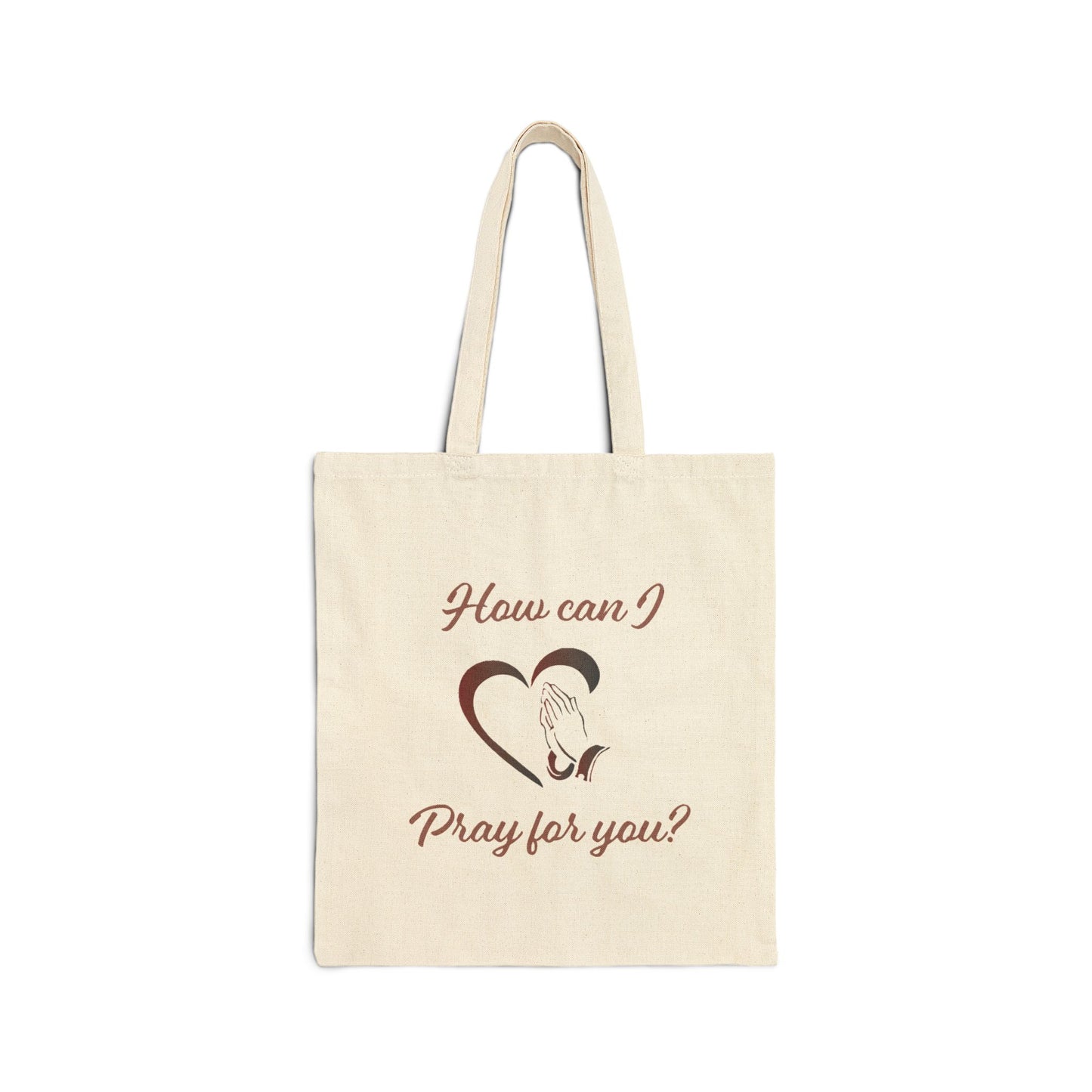 Canvas Tote Bag with 'How can I pray for you' Design