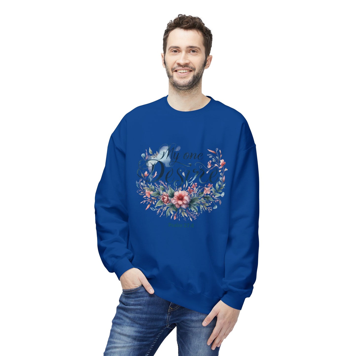 Christian Sweatshirt with Bible Verse Psalm 27:4