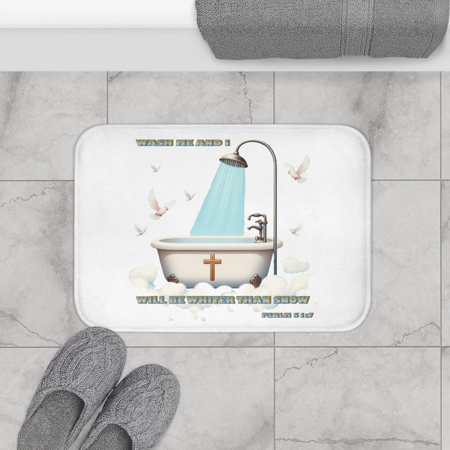 Bath Mat "WASH ME AND I WILL BE WHITER THAN SNOW"