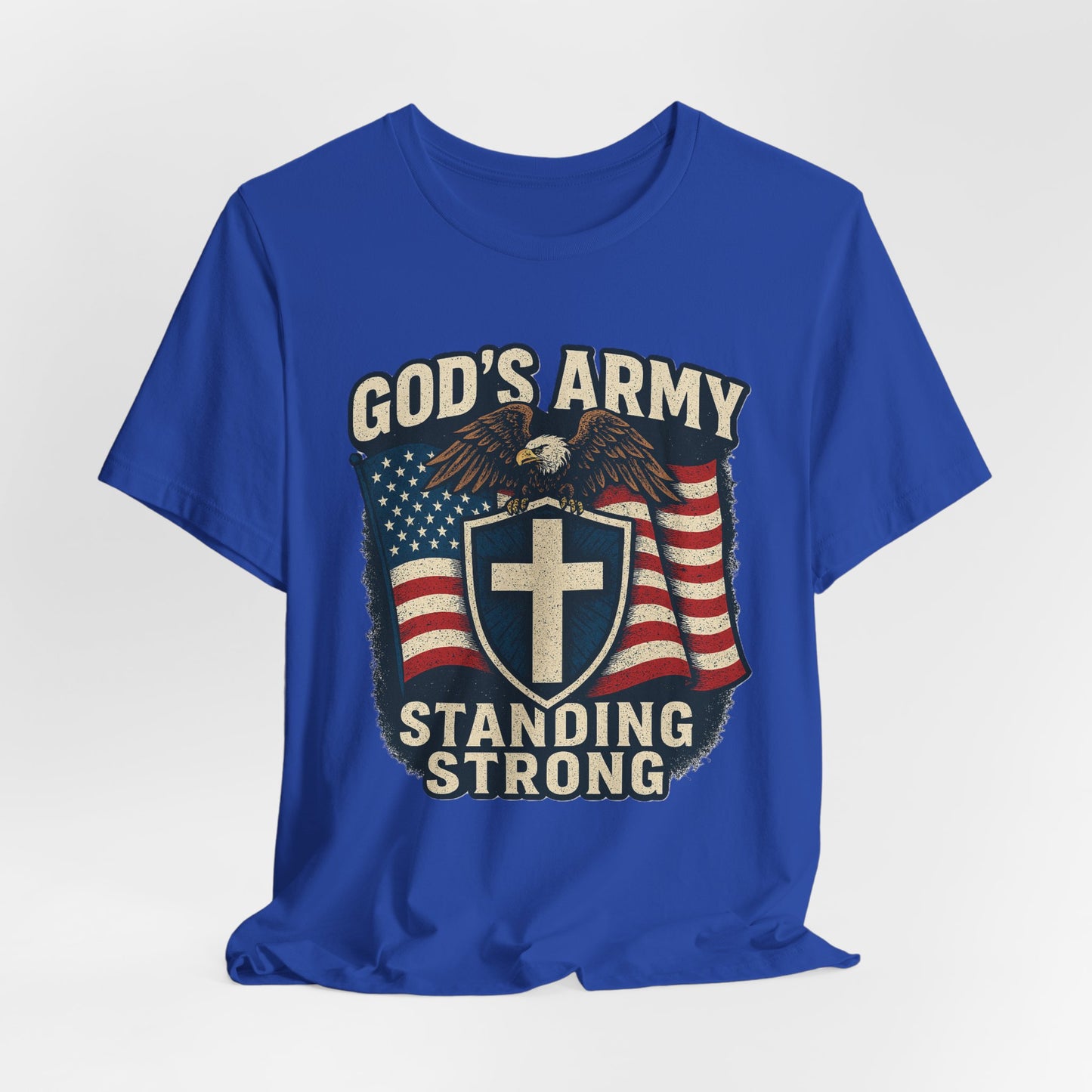 God's Army Standing Strong T-Shirt