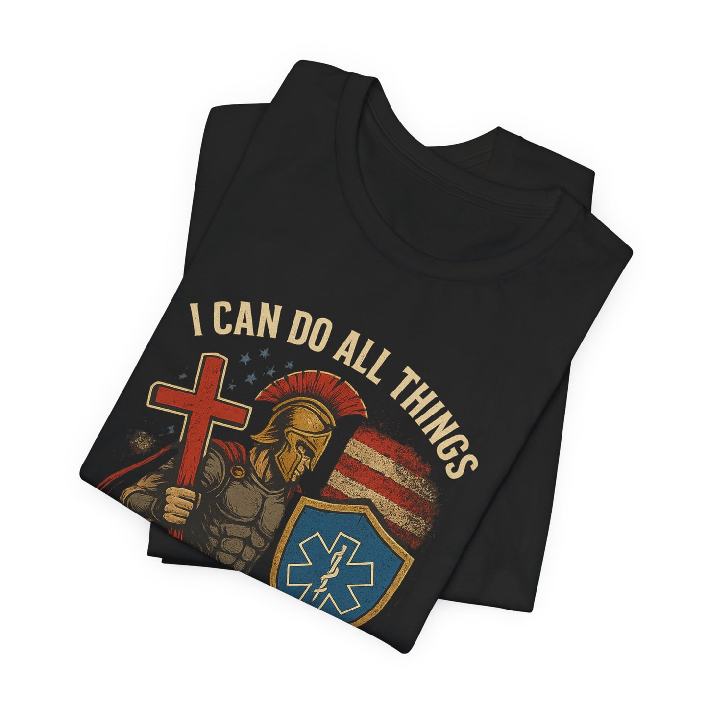 Medical Personnel Tee — "I Can Do All Things Through Christ"