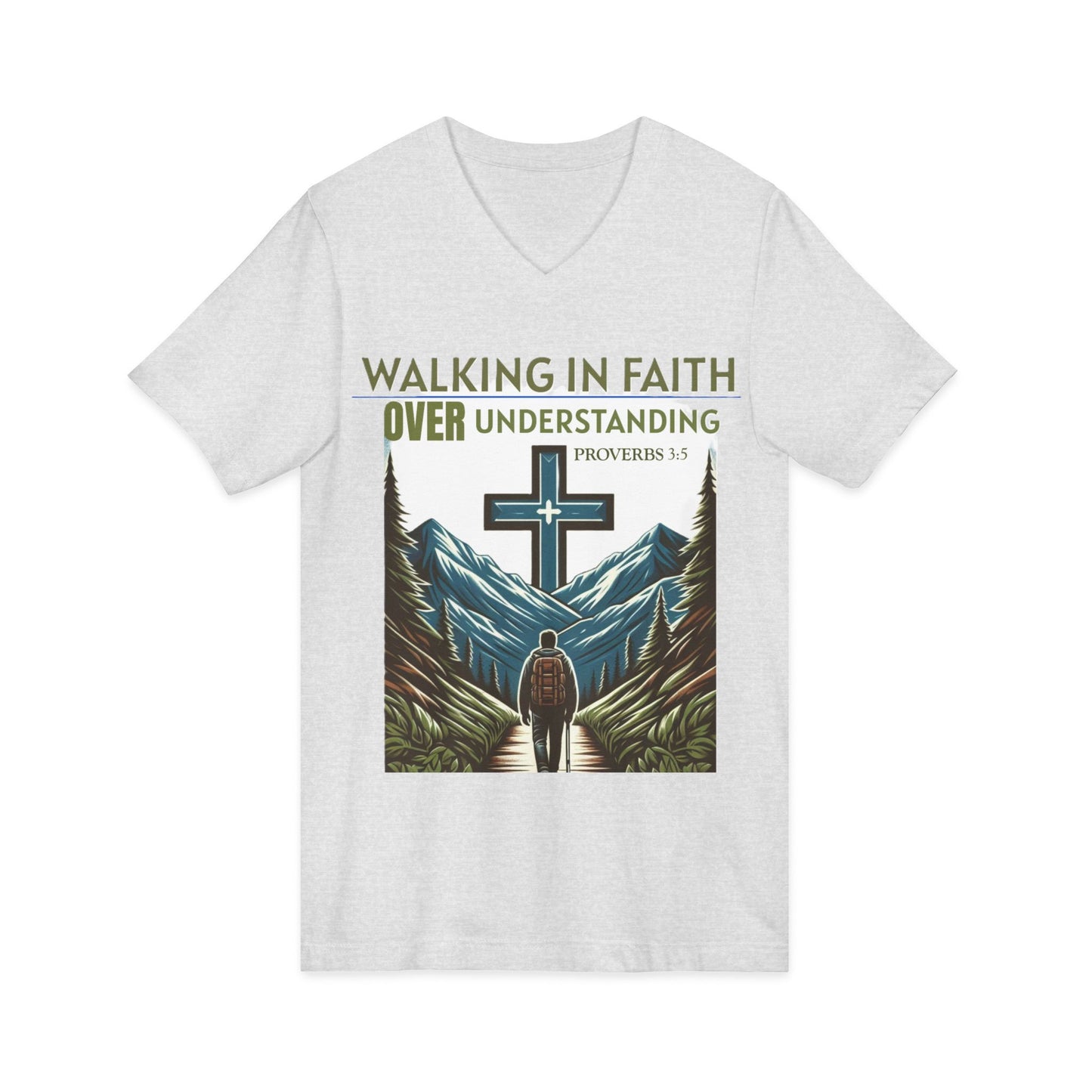 V-Neck Tee - Proverbs 3:5 'WALKING IN FAITH OVER UNDERSTANDING'